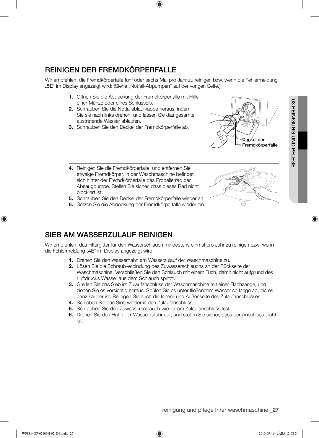 Samsung WF8724GPA1/XEG, WF8814GPA1/XEG, WF8724GPA/XEG manual Reinigen DER Fremdkörperfalle, Sieb AM Wasserzulauf Reinigen 