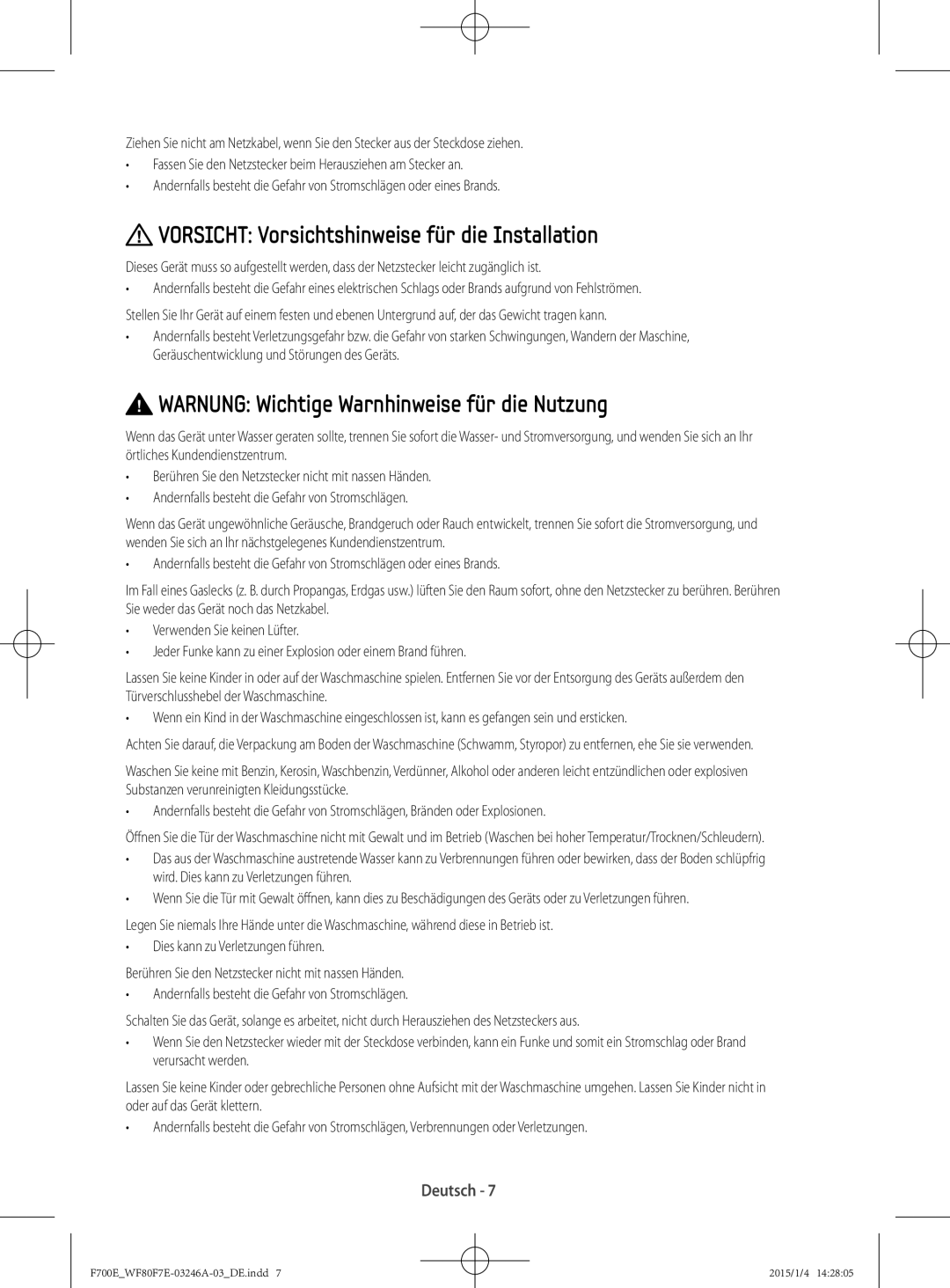 Samsung WF88F7E6P6W3EG manual Vorsicht Vorsichtshinweise für die Installation 