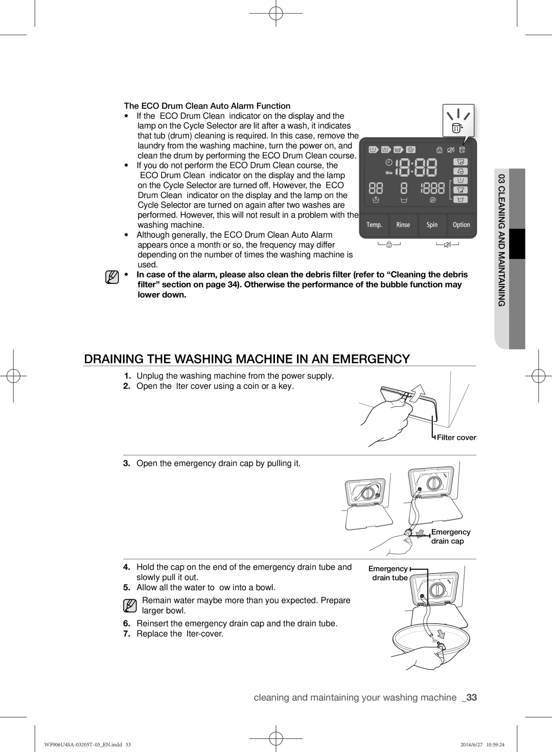 Samsung WF906U4SAGD/SG manual Draining the washing machine in an emergency, ECO Drum Clean Auto Alarm Function 