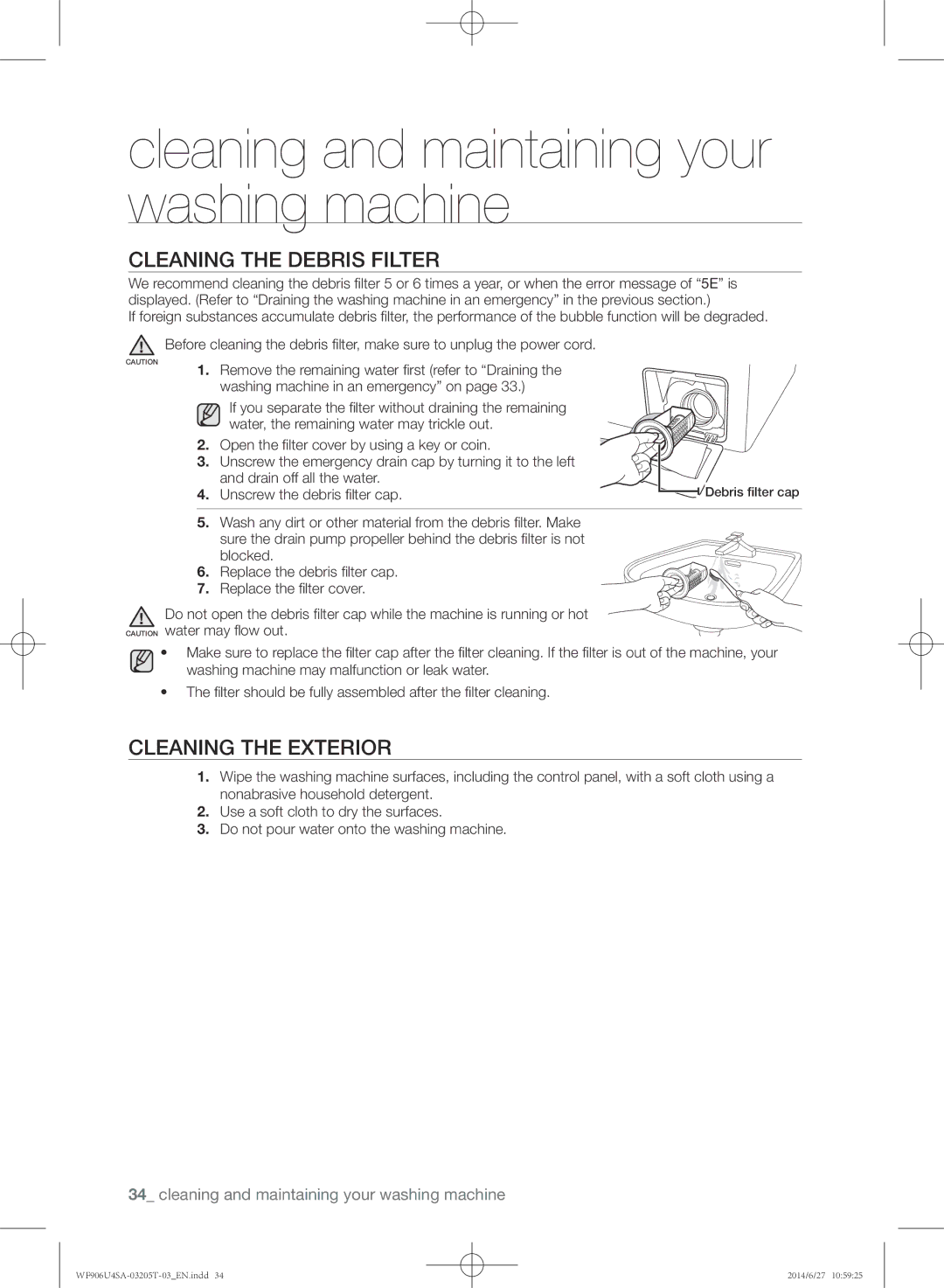 Samsung WF906U4SAGD/SG manual Cleaning the debris filter, Cleaning the exterior, Washing machine in an emergency on 