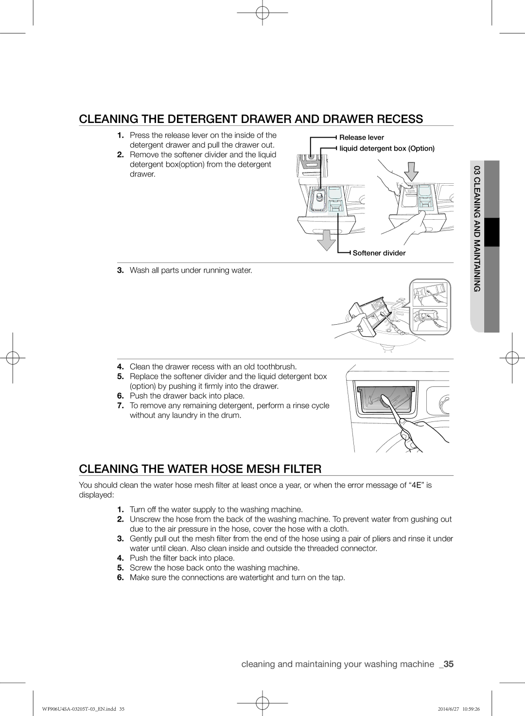 Samsung WF906U4SAGD/SG manual Cleaning the detergent drawer and drawer recess, Cleaning the water hose mesh filter 