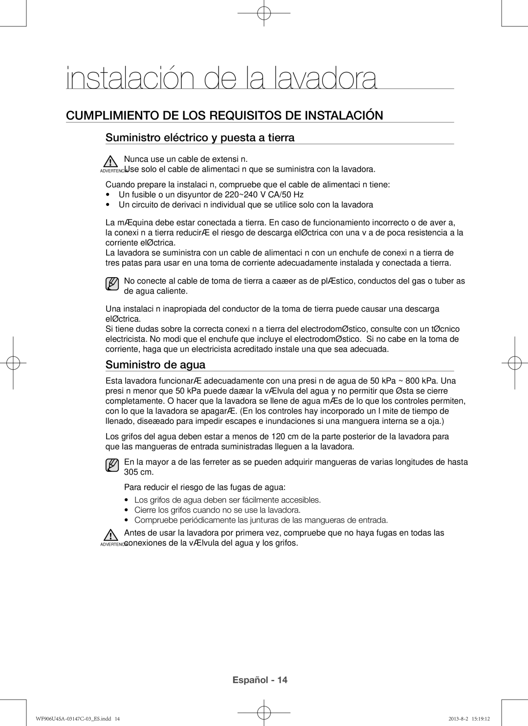 Samsung WF906U4SAWQ3EC manual Cumplimiento de los requisitos de instalación, Suministro eléctrico y puesta a tierra 