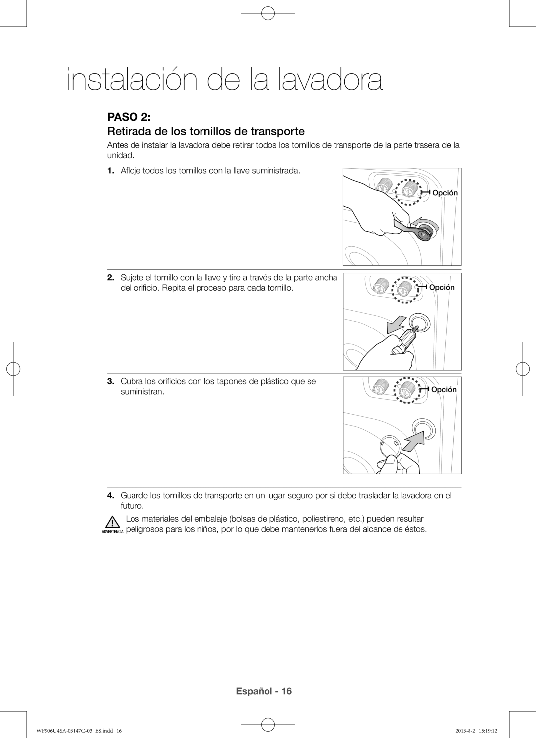 Samsung WF906U4SAWQ/EC, WF806U4SAWQ/EC, WF906U4SAWQ3EC, WF806U4SAWQ3EC manual Retirada de los tornillos de transporte 