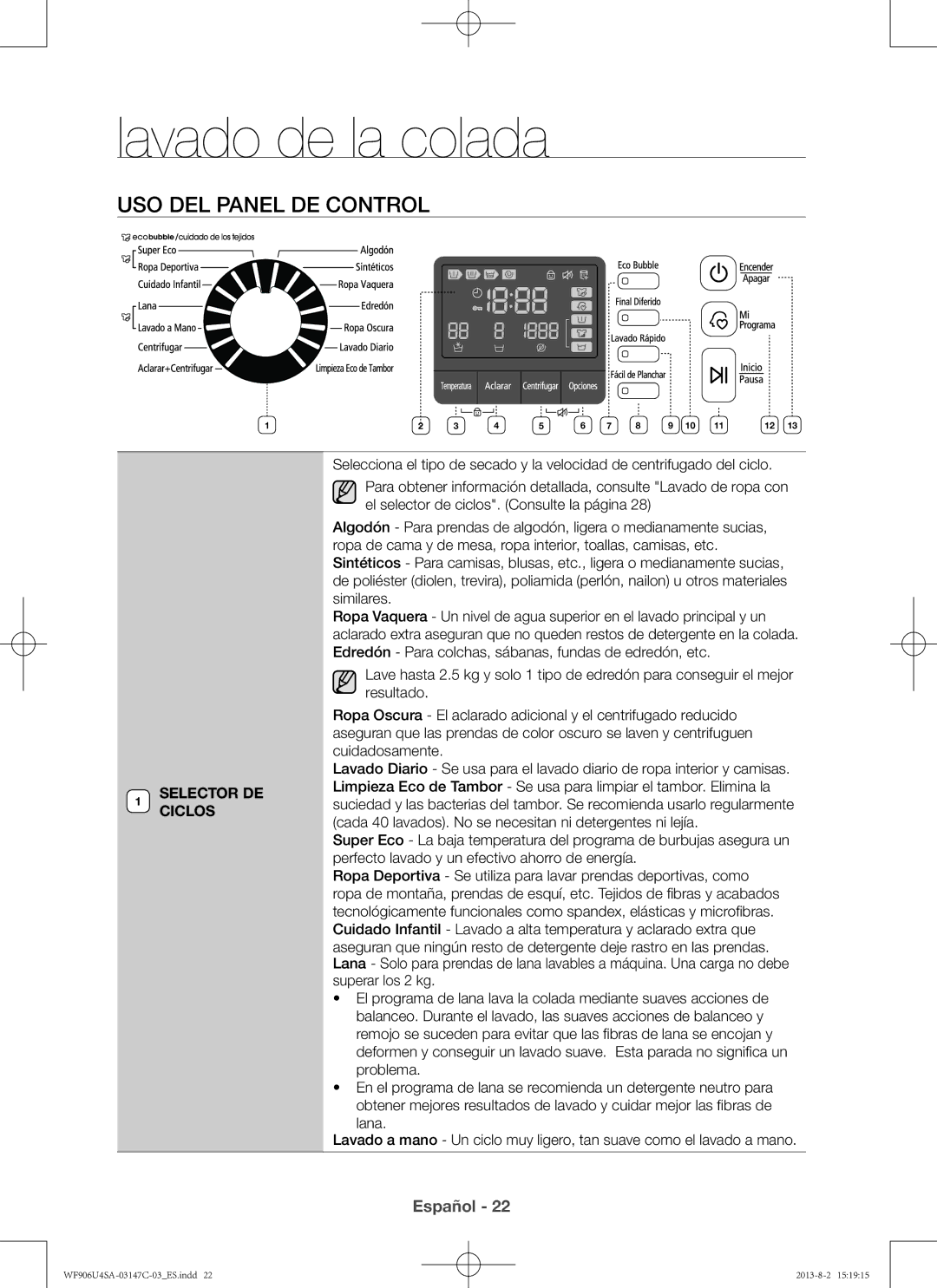 Samsung WF906U4SAWQ3EC, WF906U4SAWQ/EC, WF806U4SAWQ/EC, WF806U4SAWQ3EC manual Uso del panel de control, Selector DE Ciclos 