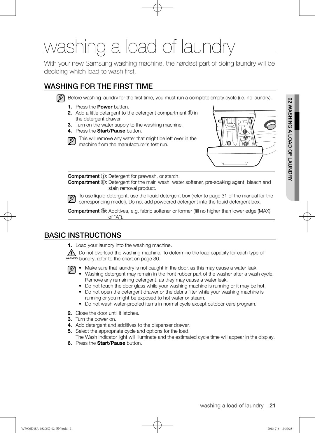 Samsung WF906U4SAWQ/KJ manual Washing a load of laundry, Washing for the first time, Basic instructions 