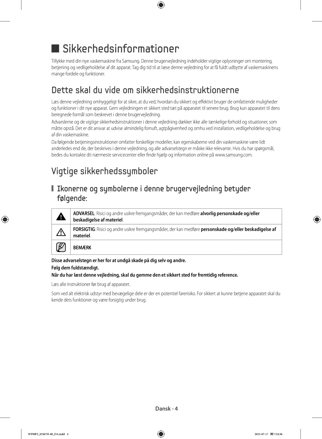 Samsung WF90F5E3U4W/EE manual Sikkerhedsinformationer, Dette skal du vide om sikkerhedsinstruktionerne 