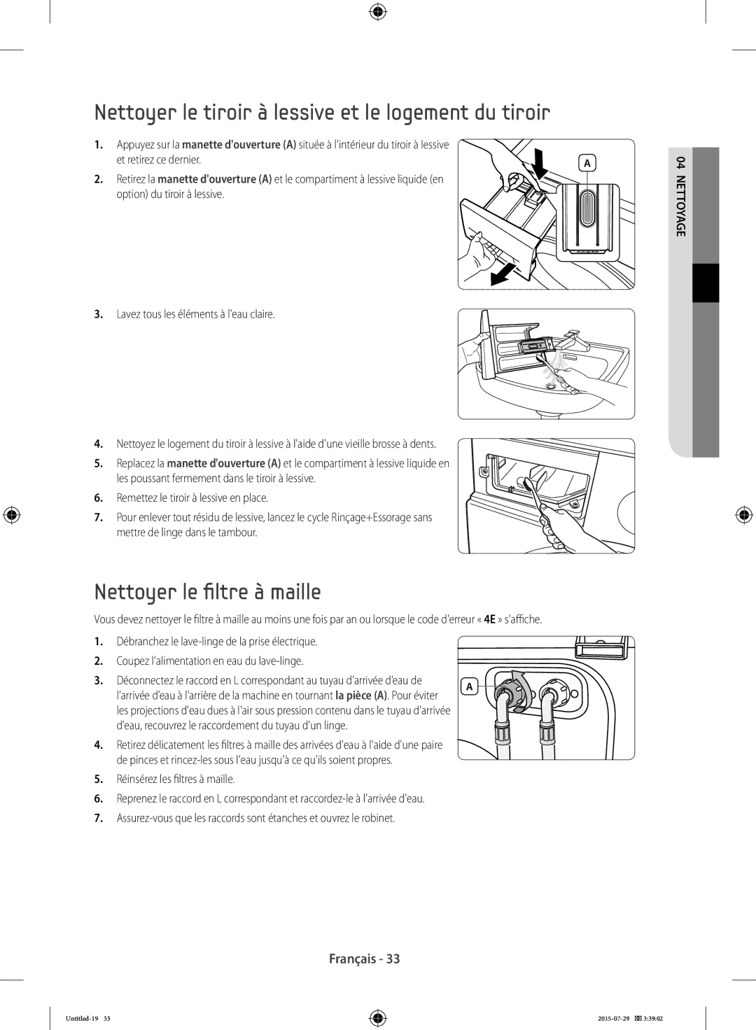 Samsung WF90F5E3U4W/EF, WF90F5E5U4W/EF Nettoyer le tiroir à lessive et le logement du tiroir, Nettoyer le filtre à maille 