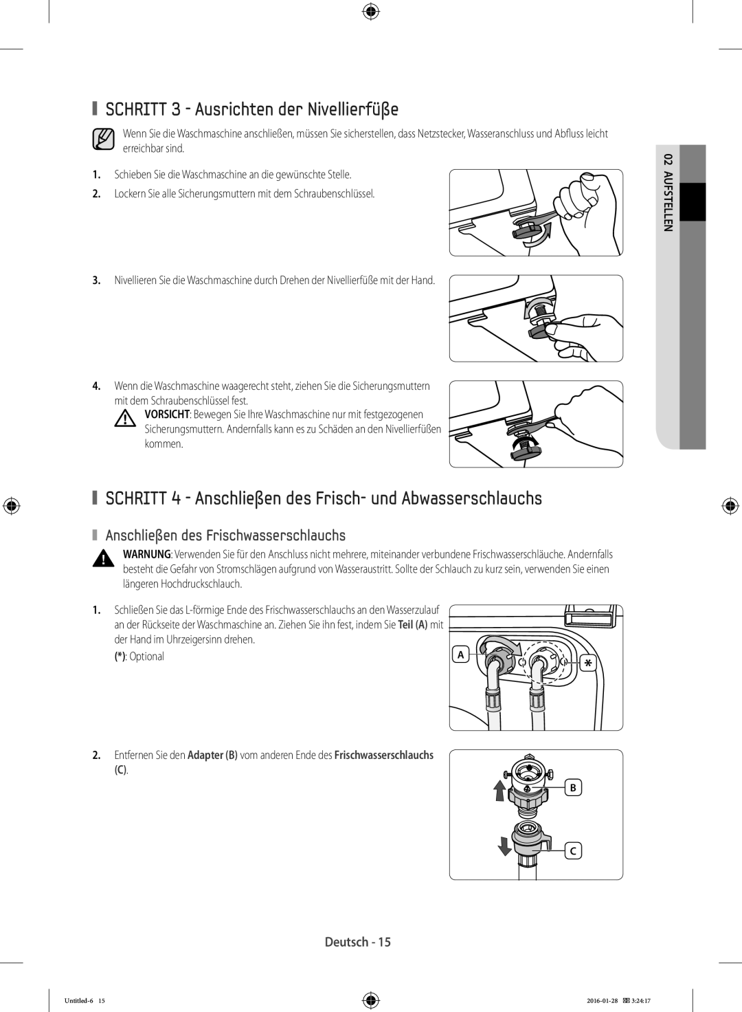 Samsung WF90F5E5P4W/EG Schritt 3 Ausrichten der Nivellierfüße, Schritt 4 Anschließen des Frisch- und Abwasserschlauchs 