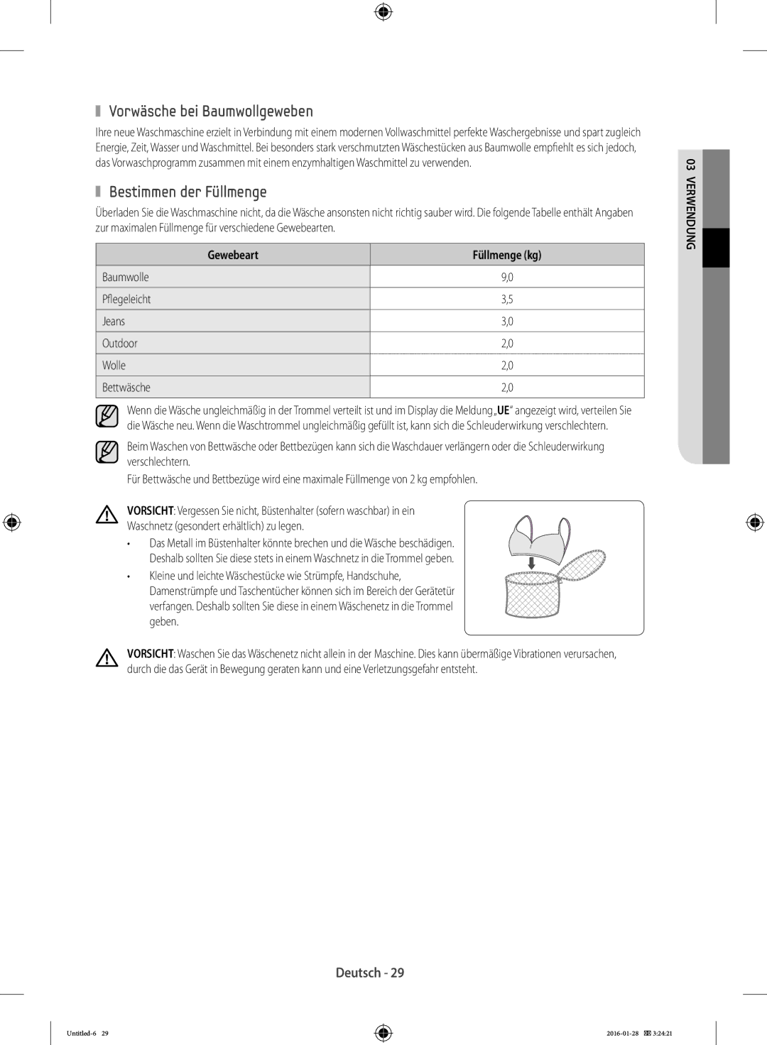 Samsung WF90F5E5P4W/EG manual Vorwäsche bei Baumwollgeweben, Bestimmen der Füllmenge, Gewebeart Füllmenge kg 