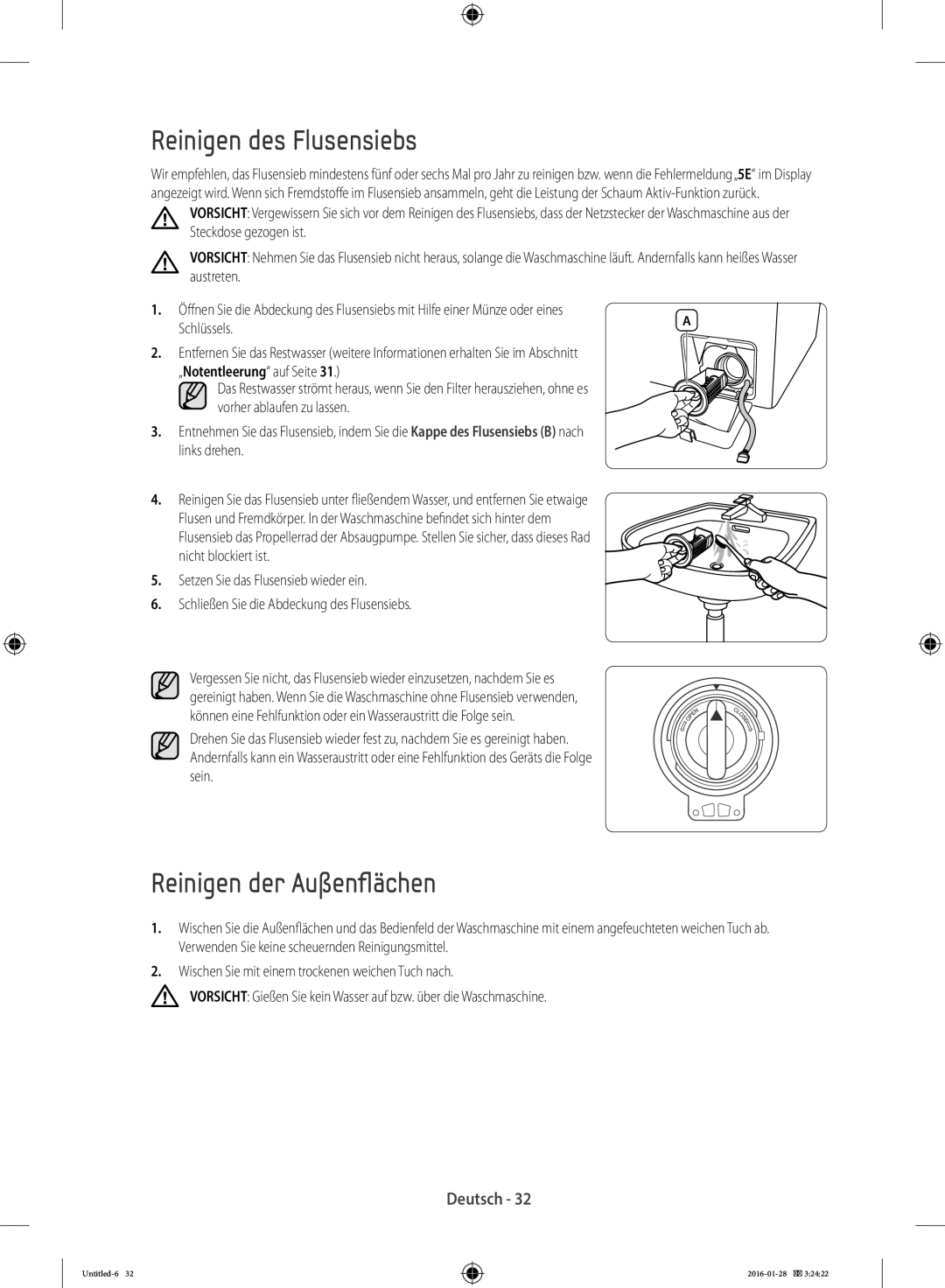 Samsung WF90F5E5P4W/EG manual Reinigen des Flusensiebs, Reinigen der Außenflächen, Schlüssels 