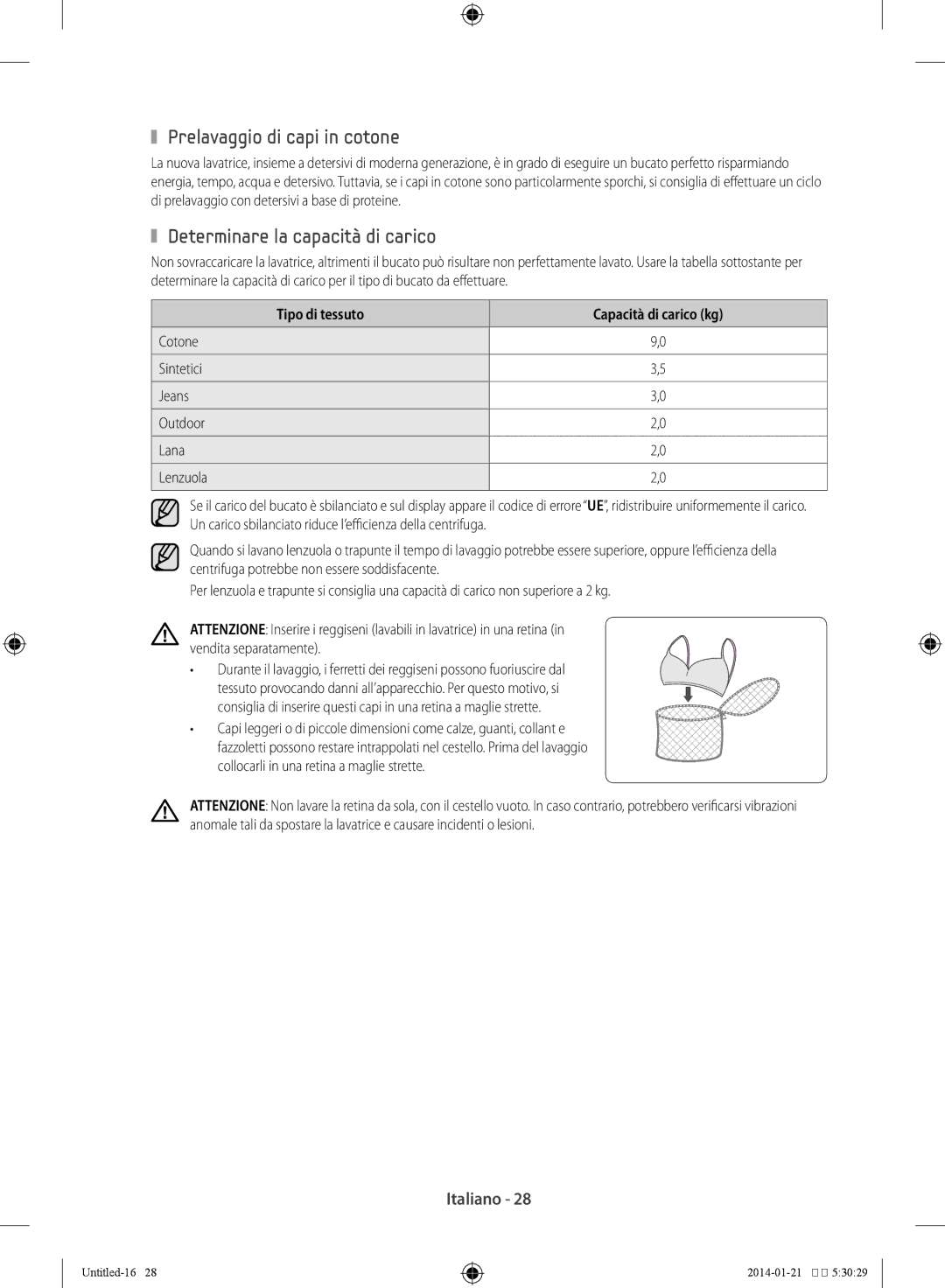 Samsung WF90F5E5P4W/ET, WF90F5E5W2W/ET manual Prelavaggio di capi in cotone, Determinare la capacità di carico 