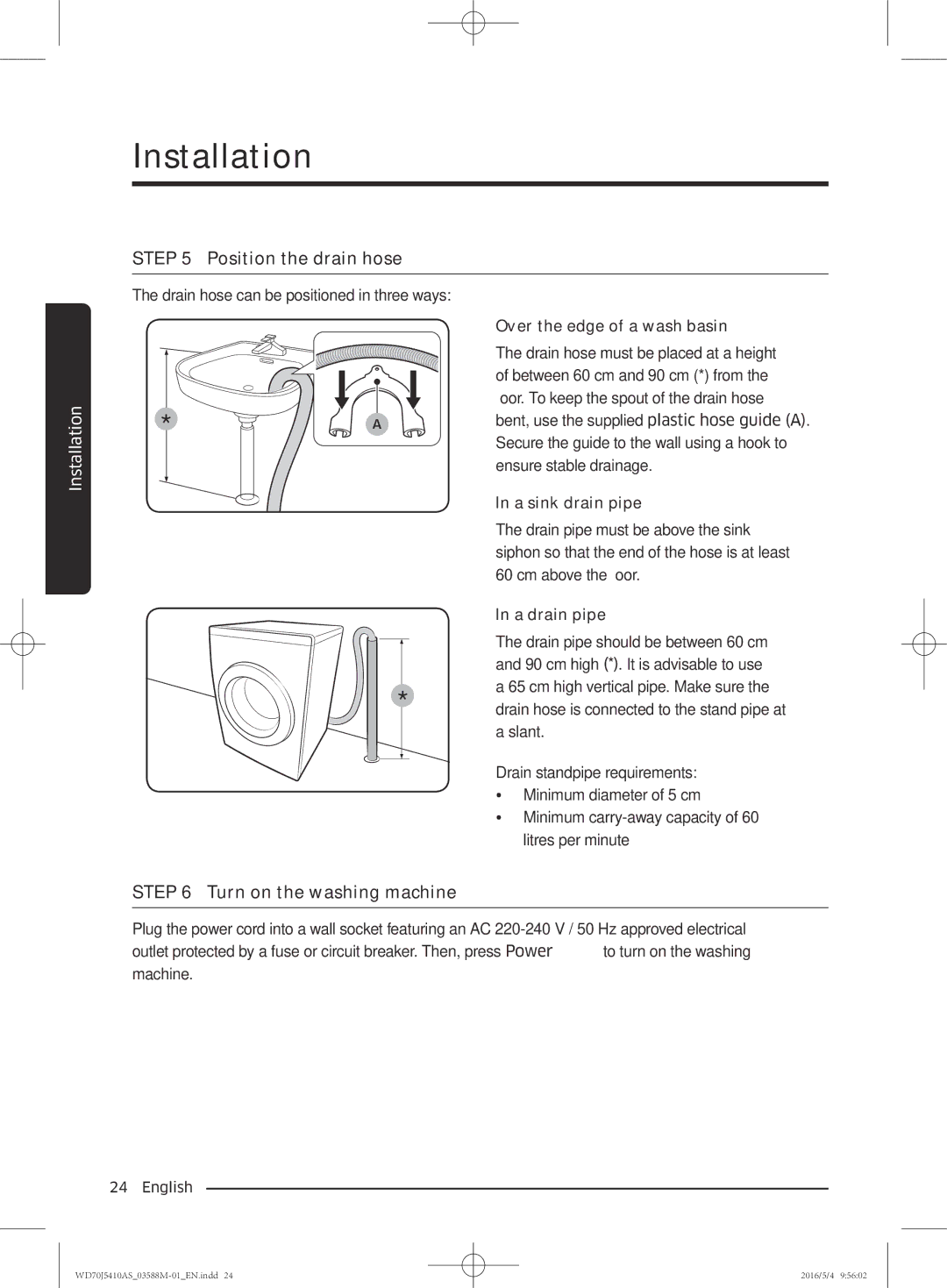 Samsung WF90F5EBP4W/EG manual Position the drain hose 