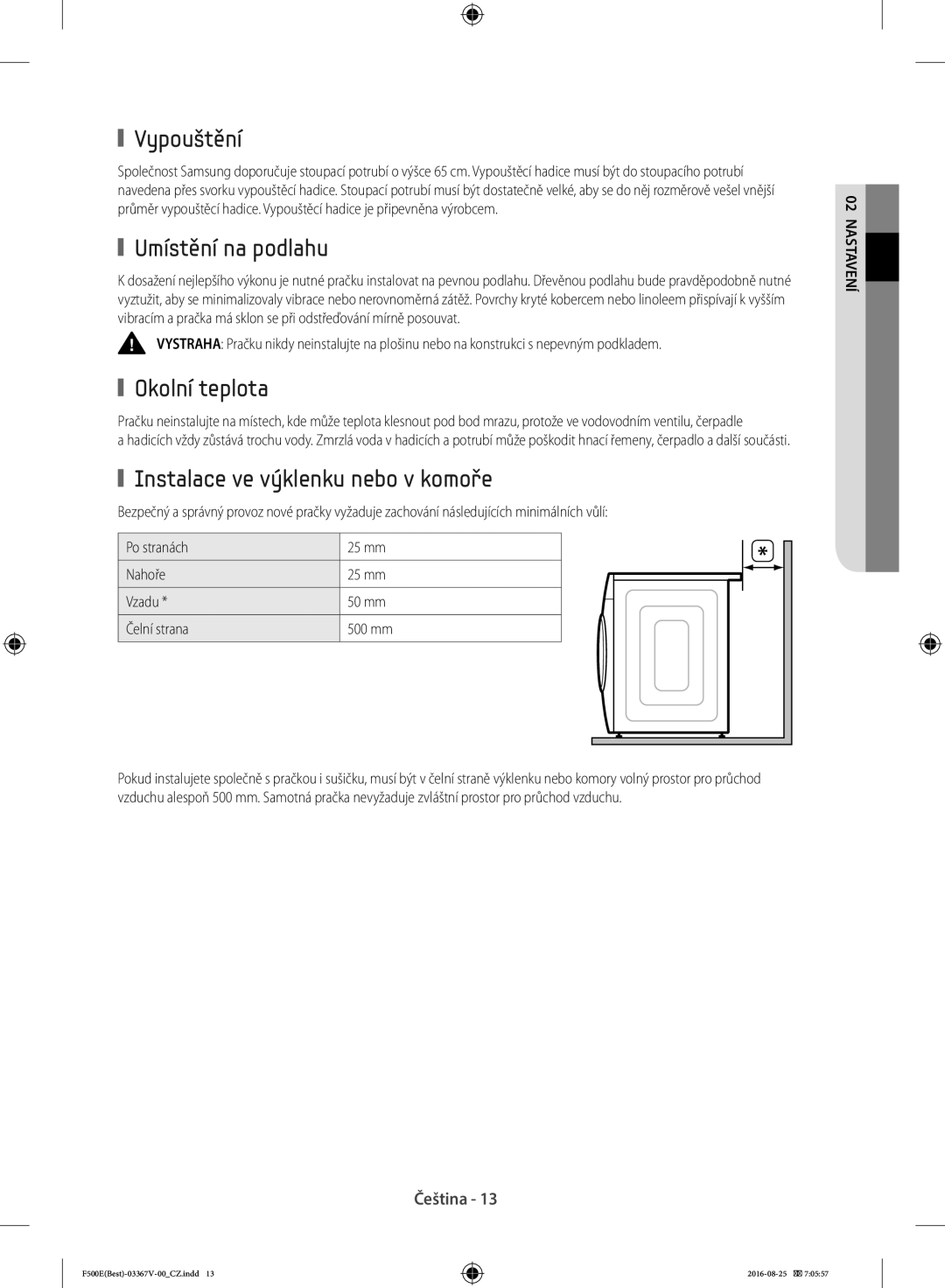 Samsung WF90F5E3U4W/ZE manual Vypouštění, Umístění na podlahu, Okolní teplota, Instalace ve výklenku nebo v komoře 