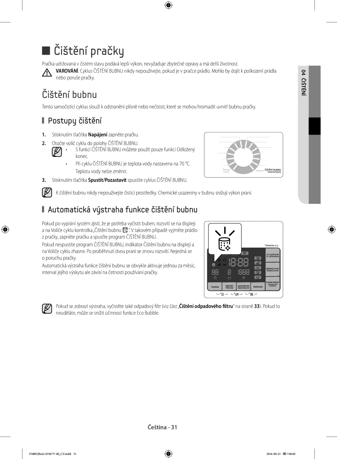 Samsung WF90F5E3U4W/ZE manual Čištění pračky, Čištění bubnu, Postupy čištění, Automatická výstraha funkce čištění bubnu 