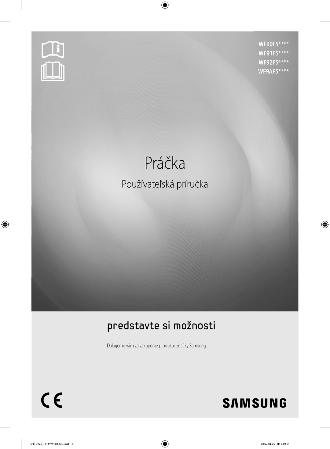 Samsung WF90F5E3U4W/ZE, WF90F5EBU4W/ZE manual Práčka, Ďakujeme vám za zakúpenie produktu značky Samsung 