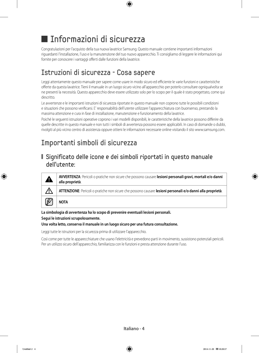 Samsung WF90F5EDW2W/ET manual Istruzioni di sicurezza Cosa sapere, Importanti simboli di sicurezza 