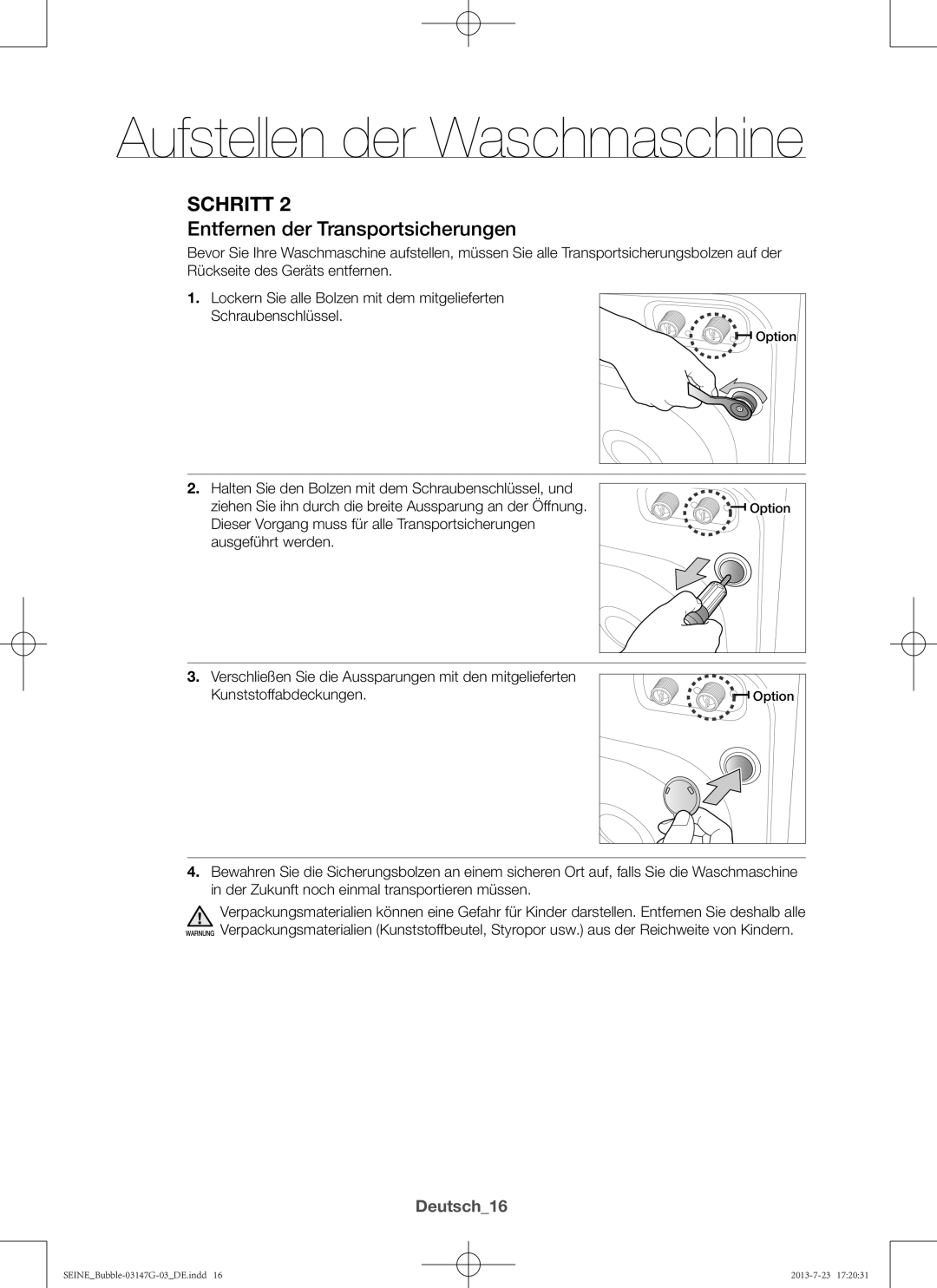 Samsung WF916P4SAWQ/EN, WF816P4SAWQ/EN manual Entfernen der Transportsicherungen, Deutsch16 