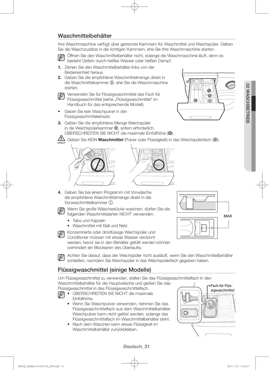 Samsung WF816P4SAWQ/EN, WF916P4SAWQ/EN manual Waschmittelbehälter, Flüssigwaschmittel einige Modelle, Deutsch31 