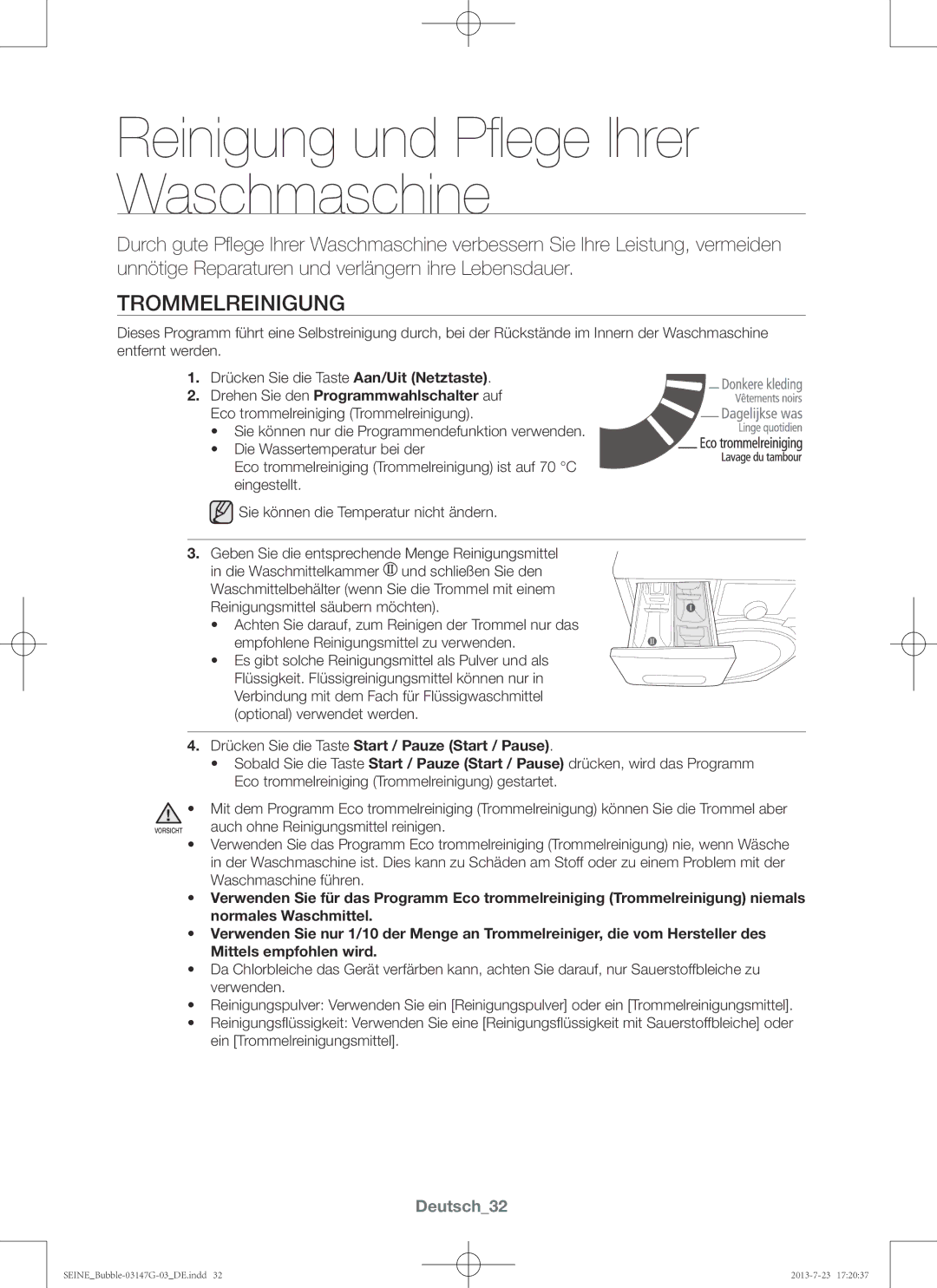 Samsung WF916P4SAWQ/EN, WF816P4SAWQ/EN manual Reinigung und Pflege Ihrer Waschmaschine, Trommelreinigung, Deutsch32 