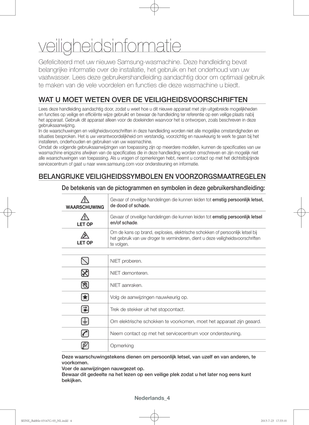 Samsung WF916P4SAWQ/EN manual Veiligheidsinformatie, Wat u moet weten over de veiligheidsvoorschriften, Nederlands4 