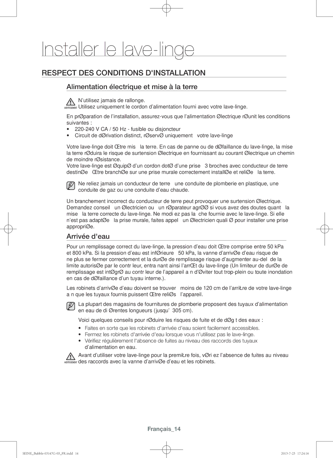 Samsung WF916P4SAWQ/EN Respect des conditions dinstallation, Alimentation électrique et mise à la terre, Arrivée deau 