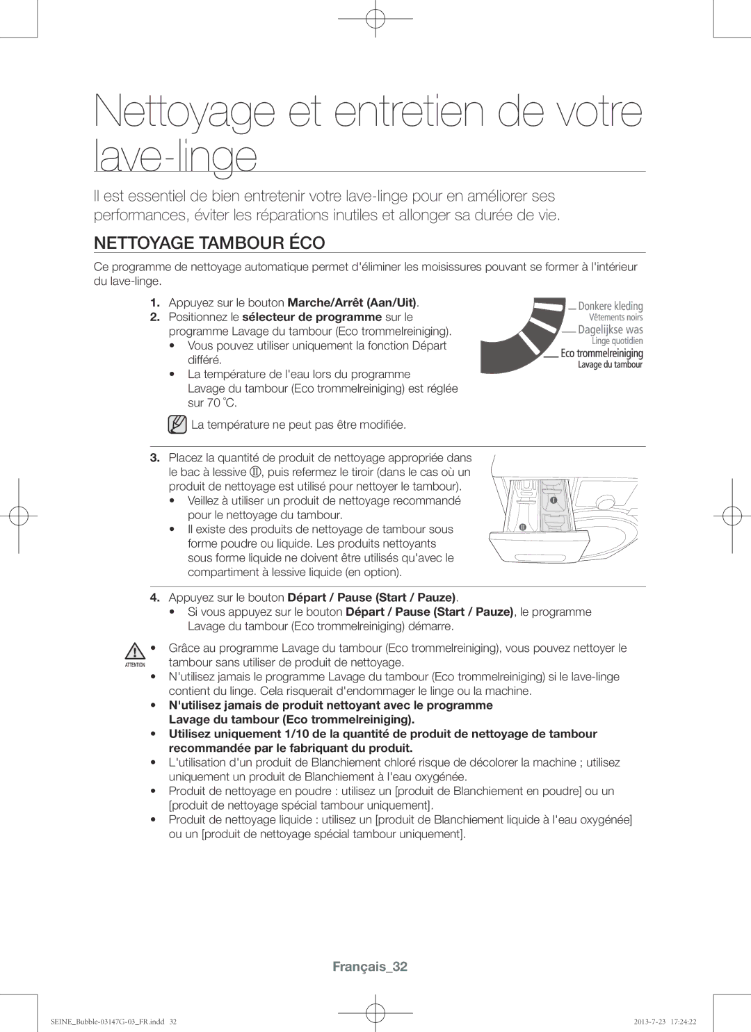 Samsung WF916P4SAWQ/EN, WF816P4SAWQ/EN manual Nettoyage et entretien de votre lave-linge, Nettoyage tambour Éco, Français32 