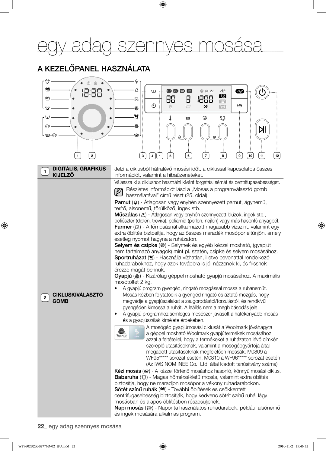 Samsung WF9602SQR/XEH manual Kezelőpanel Használata, Cikluskiválasztó, Gomb 