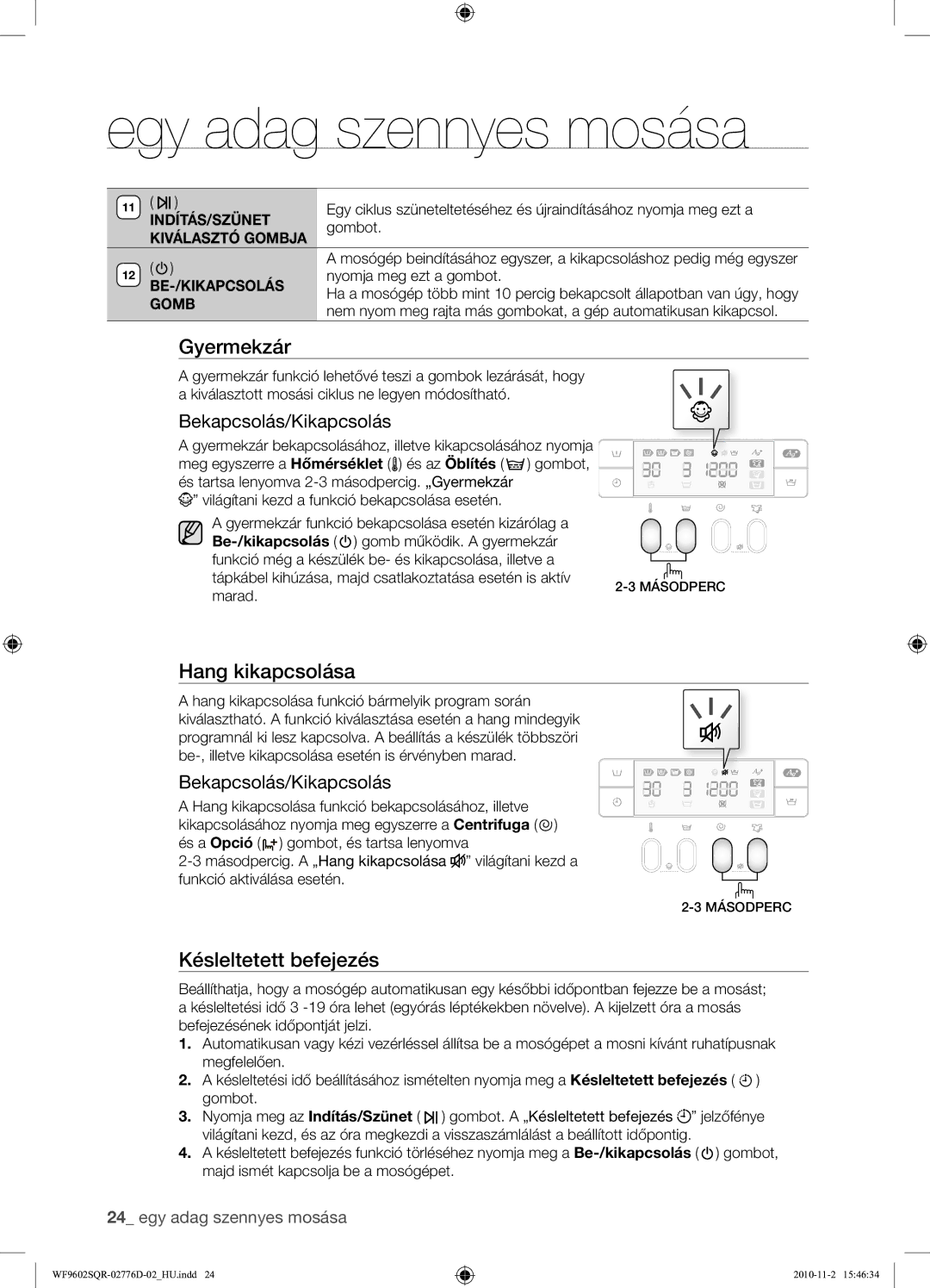 Samsung WF9602SQR/XEH manual Hang kikapcsolása, Bekapcsolás/Kikapcsolás, Indítás/Szünet, Be-/Kikapcsolás 