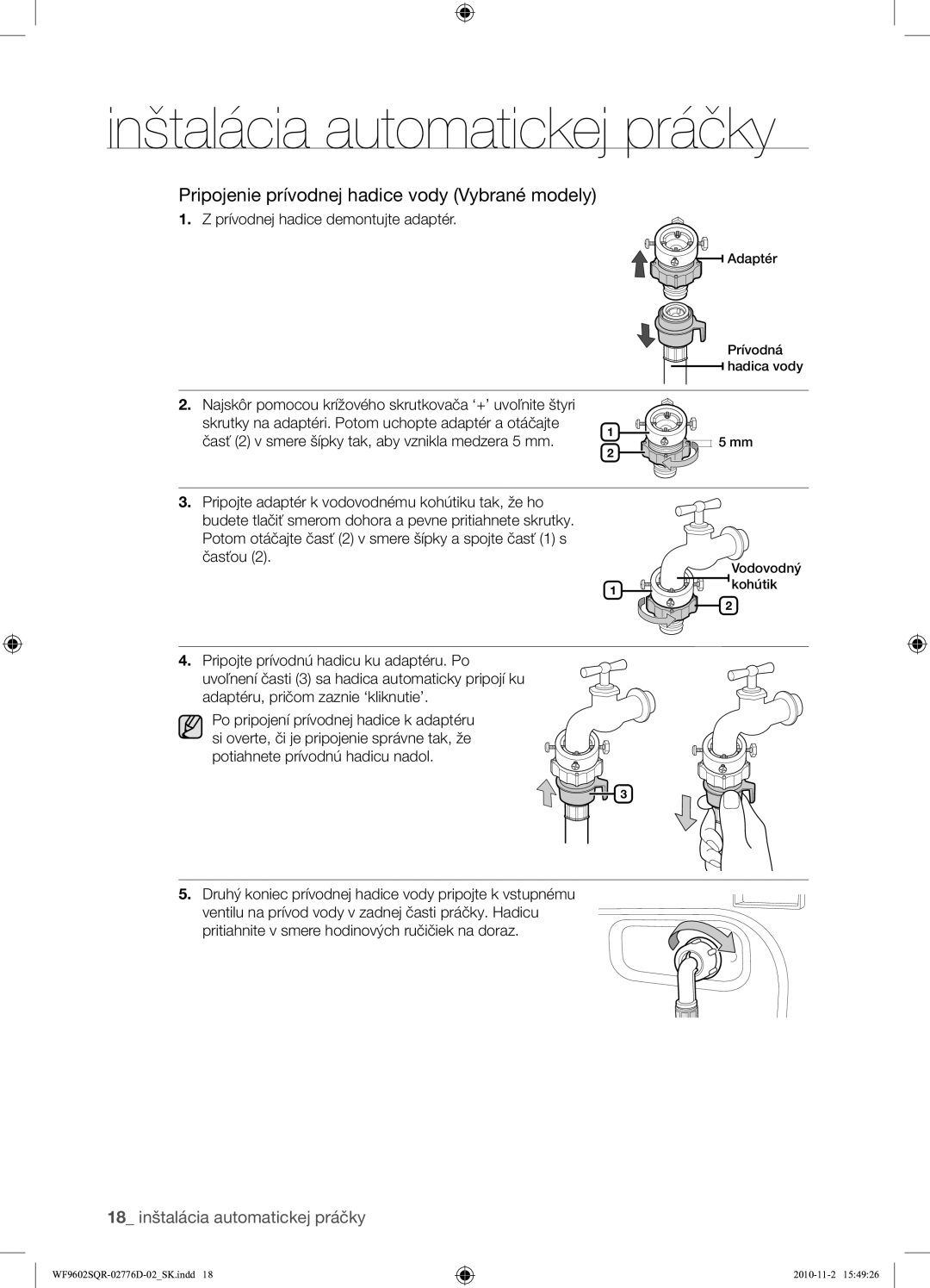 Samsung WF9602SQR/XEH manual Pripojenie prívodnej hadice vody Vybrané modely, Prívodnej hadice demontujte adaptér 