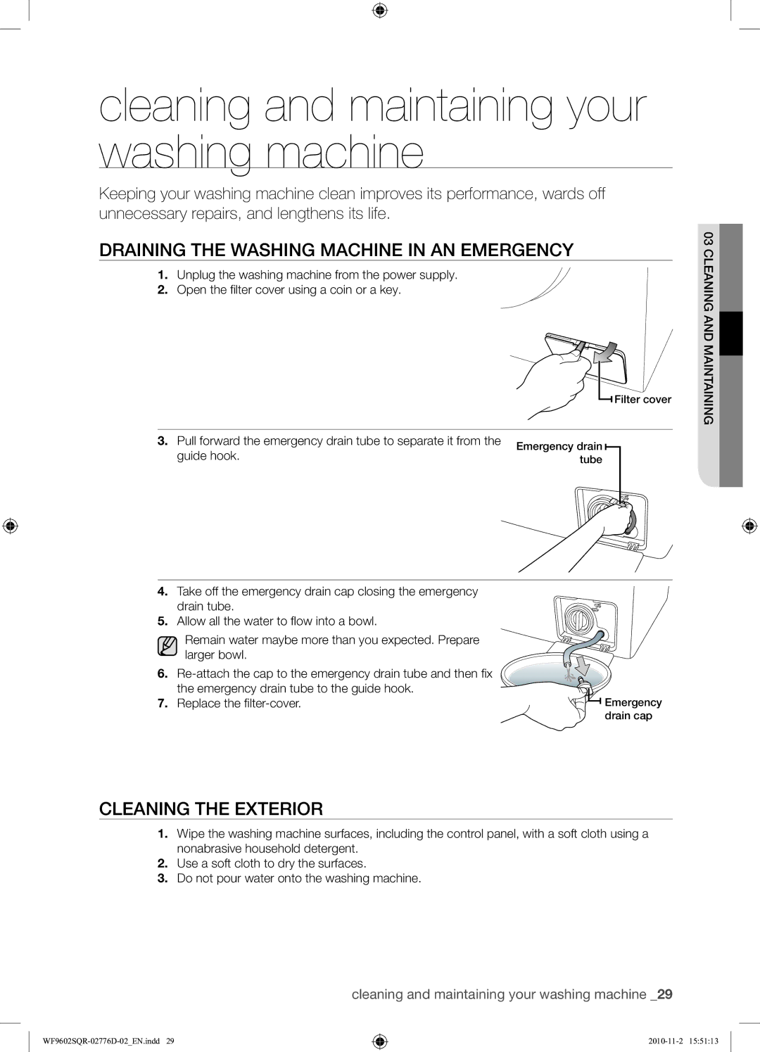 Samsung WF9602SQR/XEH manual Cleaning and maintaining your washing machine, Draining the Washing Machine in AN Emergency 