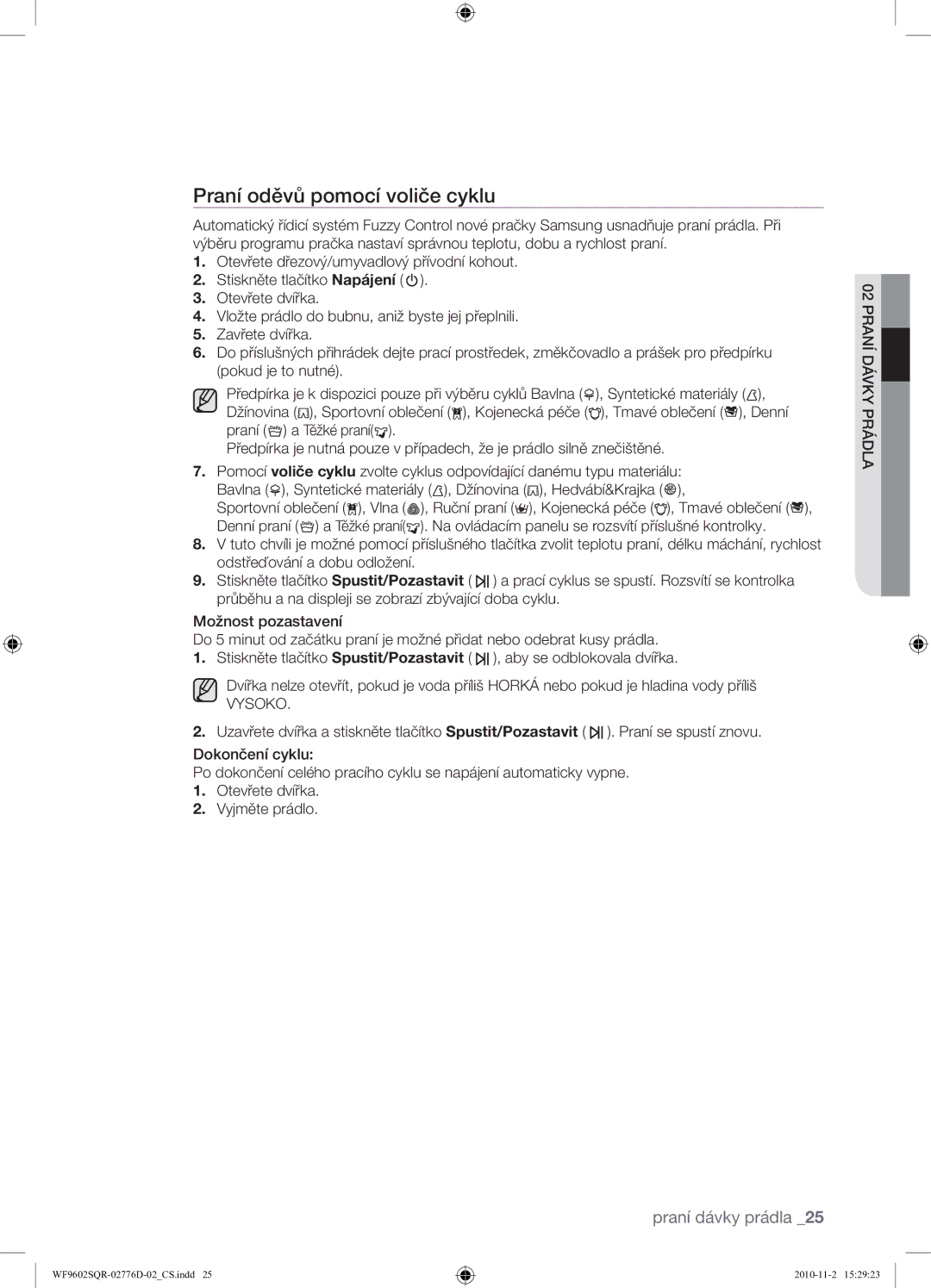 Samsung WF9602SQR/XEH manual Praní oděvů pomocí voliče cyklu, Syntetické materiály, Vysoko 