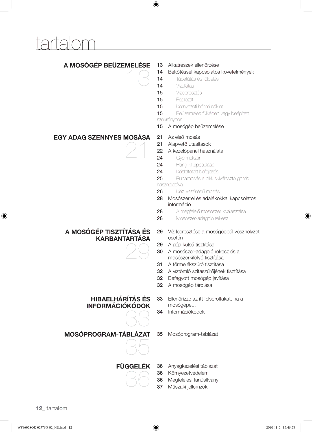 Samsung WF9602SQR/XEH manual Tartalom, Mosógép Beüzemelése 