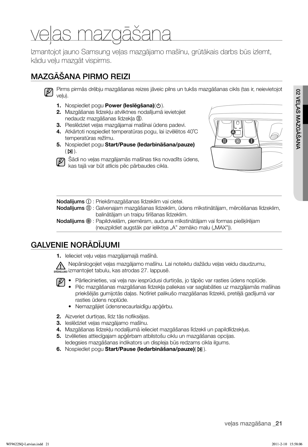 Samsung WF9622SQR/YLE manual Veļas mazgāšana, Mazgāšana Pirmo Reizi, Galvenie Norādījumi 