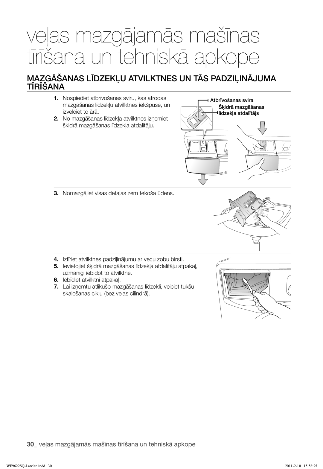 Samsung WF9622SQR/YLE manual Mazgāšanas Līdzekļu Atvilktnes UN TĀS Padziļinājuma Tīrīšana 