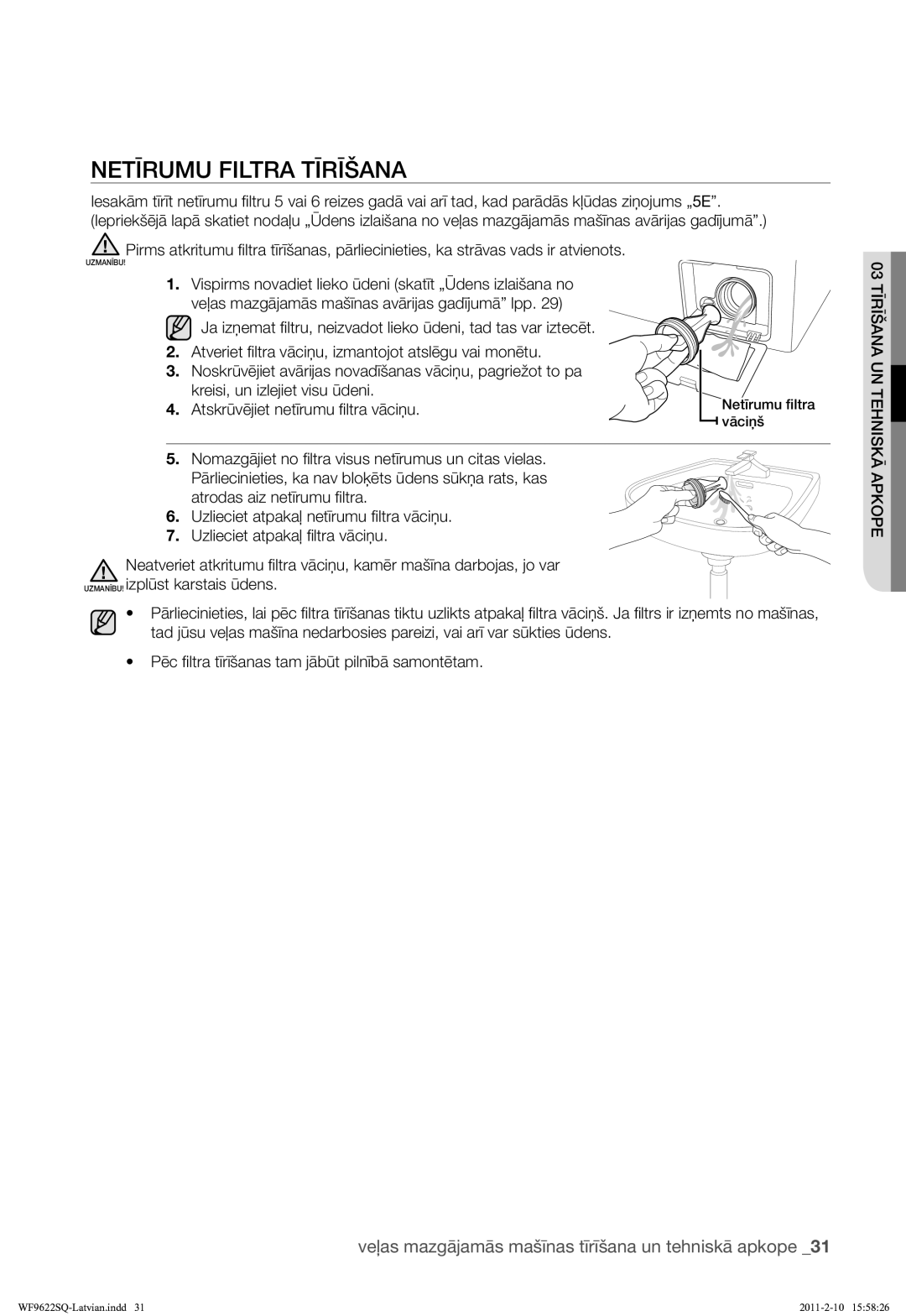 Samsung WF9622SQR/YLE manual Netīrumu Filtra Tīrīšana 