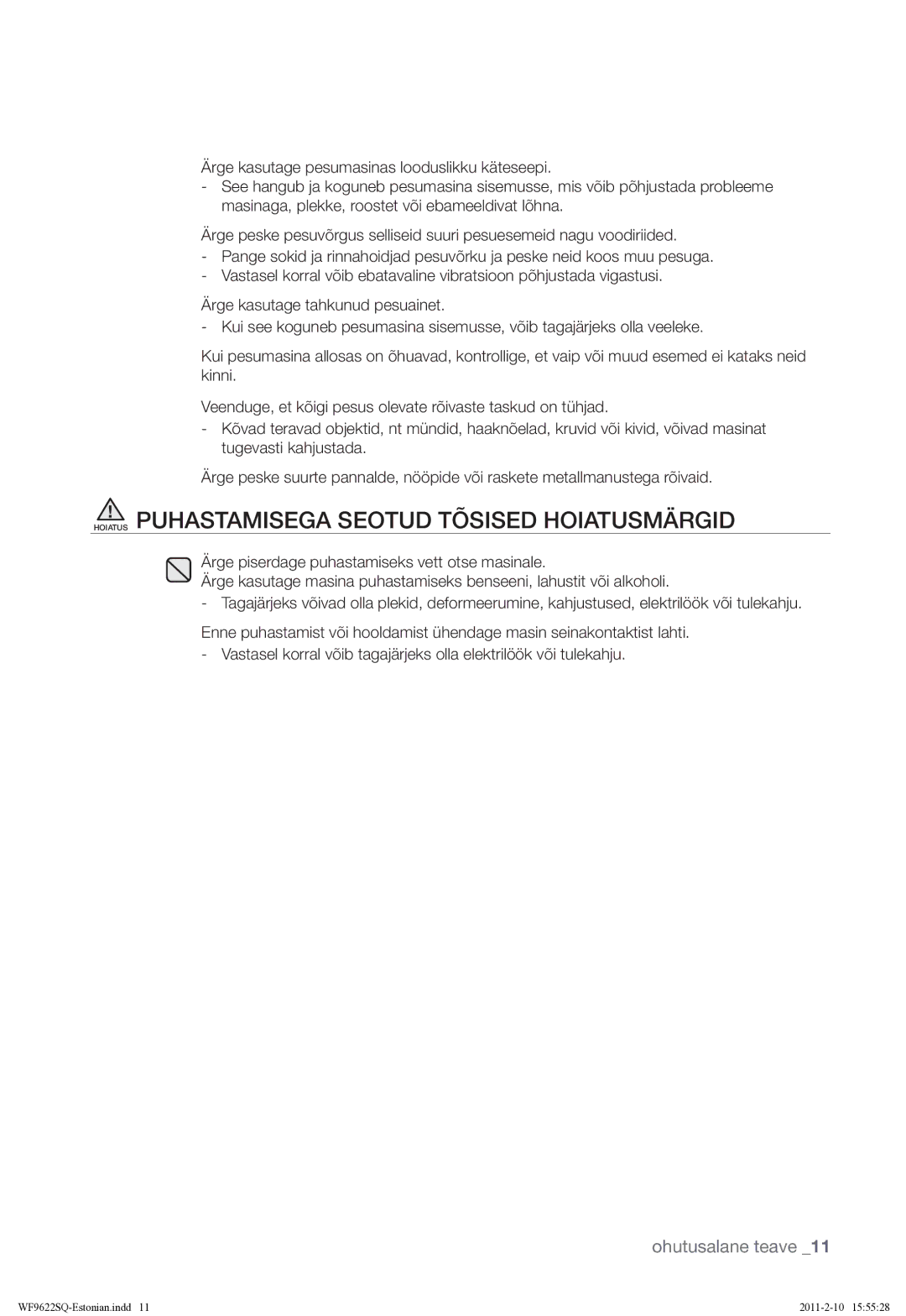 Samsung WF9622SQR/YLE manual Hoiatus Puhastamisega Seotud Tõsised Hoiatusmärgid 