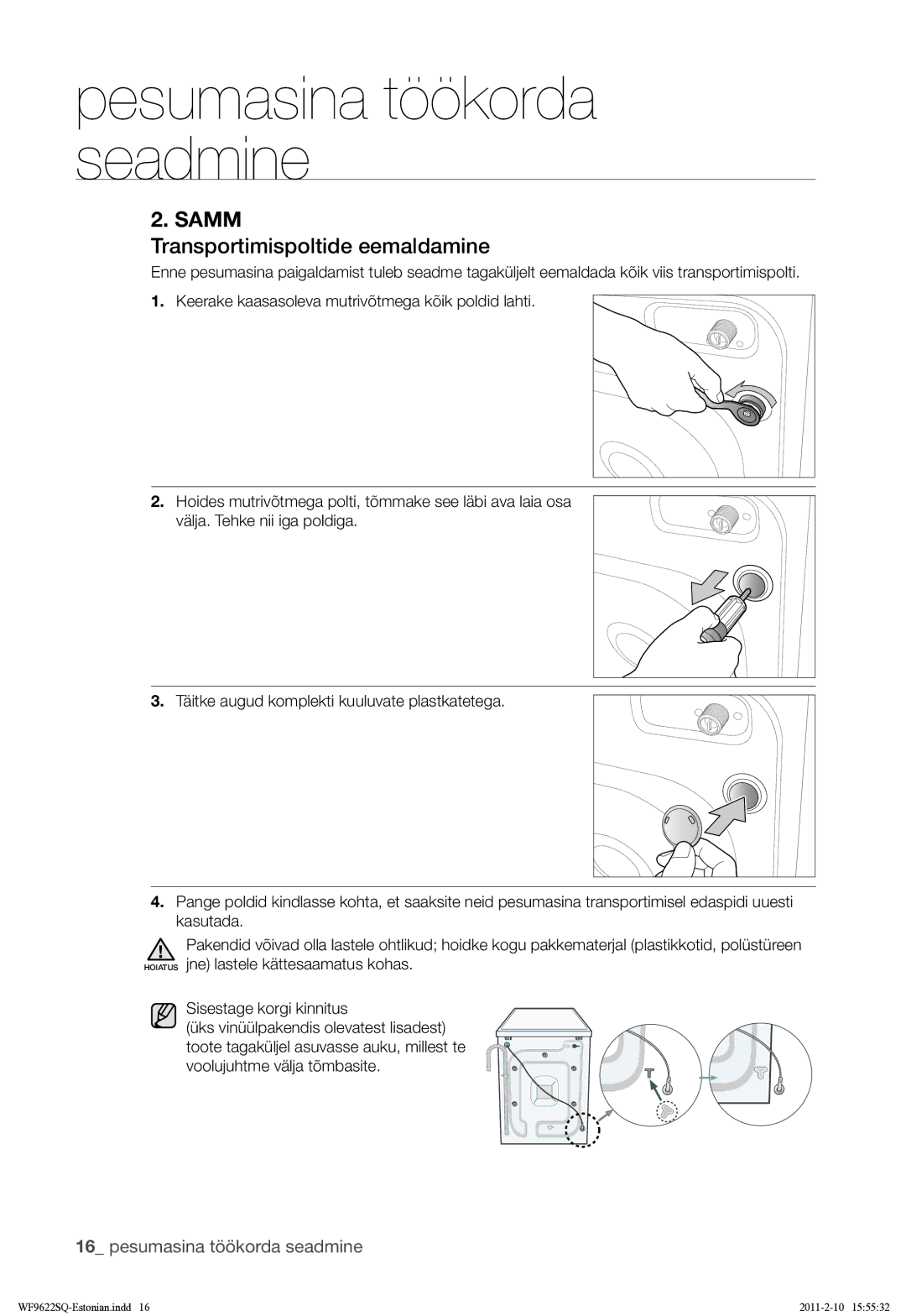 Samsung WF9622SQR/YLE manual Transportimispoltide eemaldamine 