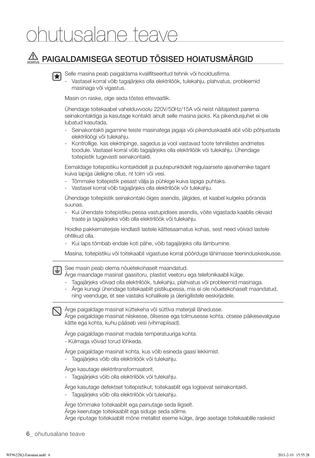 Samsung WF9622SQR/YLE manual Hoiatus Paigaldamisega Seotud Tõsised Hoiatusmärgid 