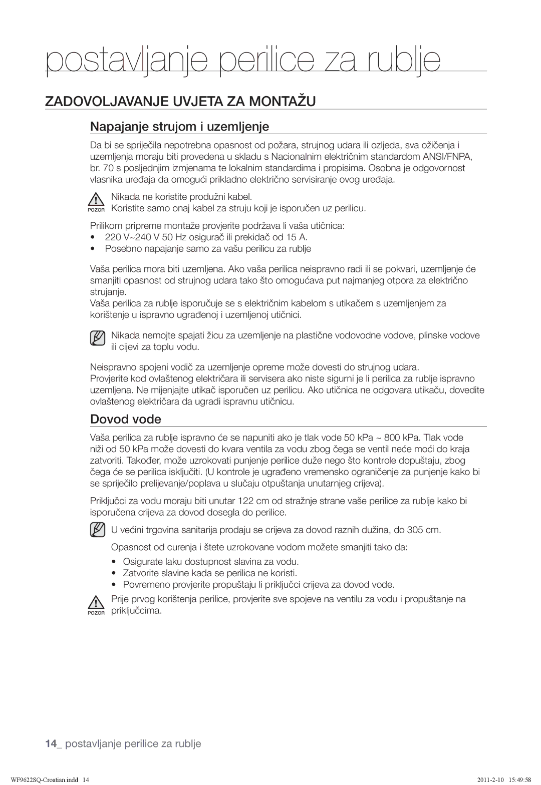 Samsung WF9622SQR/YLE manual Zadovoljavanje Uvjeta ZA Montažu, Napajanje strujom i uzemljenje, Dovod vode 