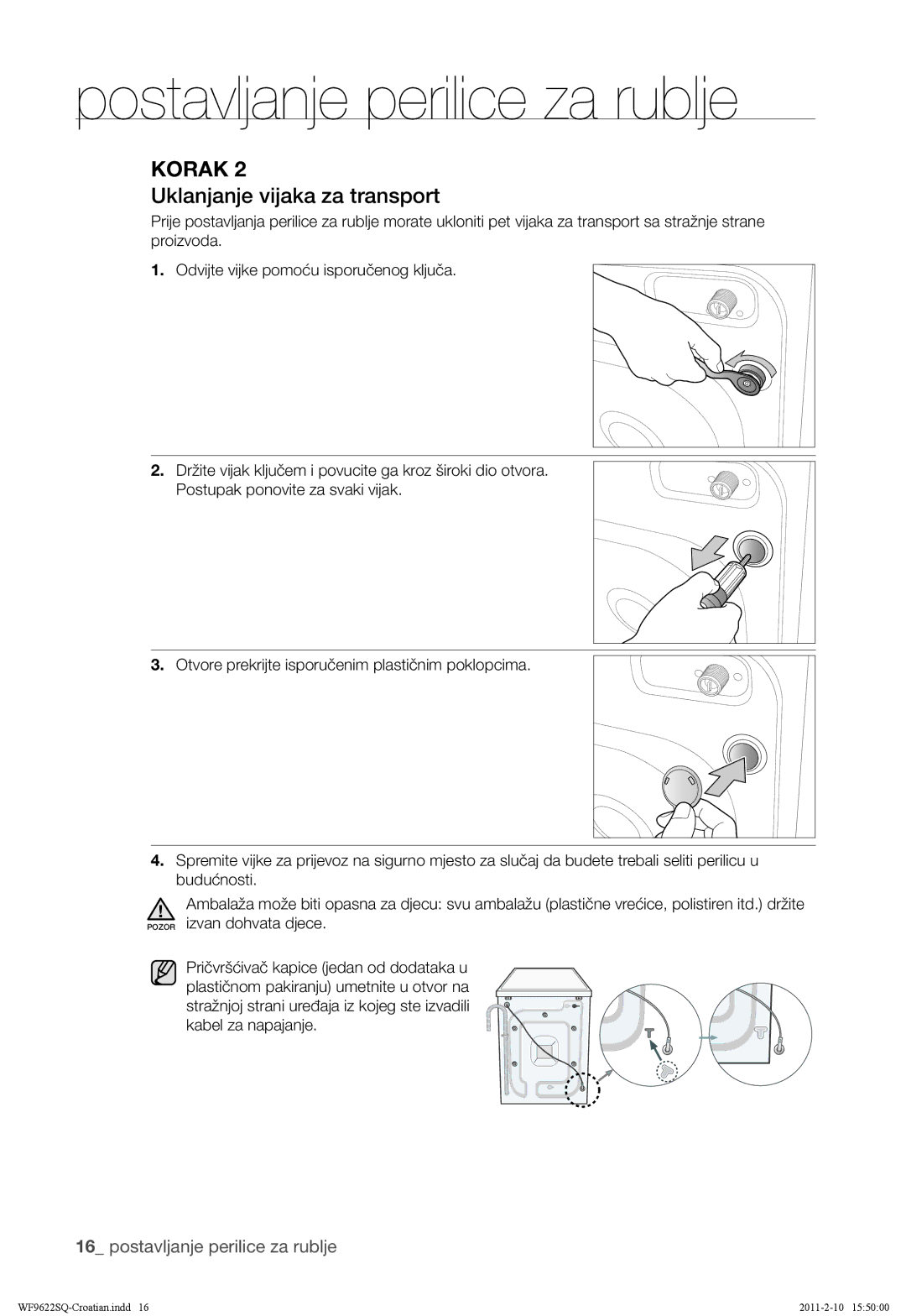 Samsung WF9622SQR/YLE manual Uklanjanje vijaka za transport 