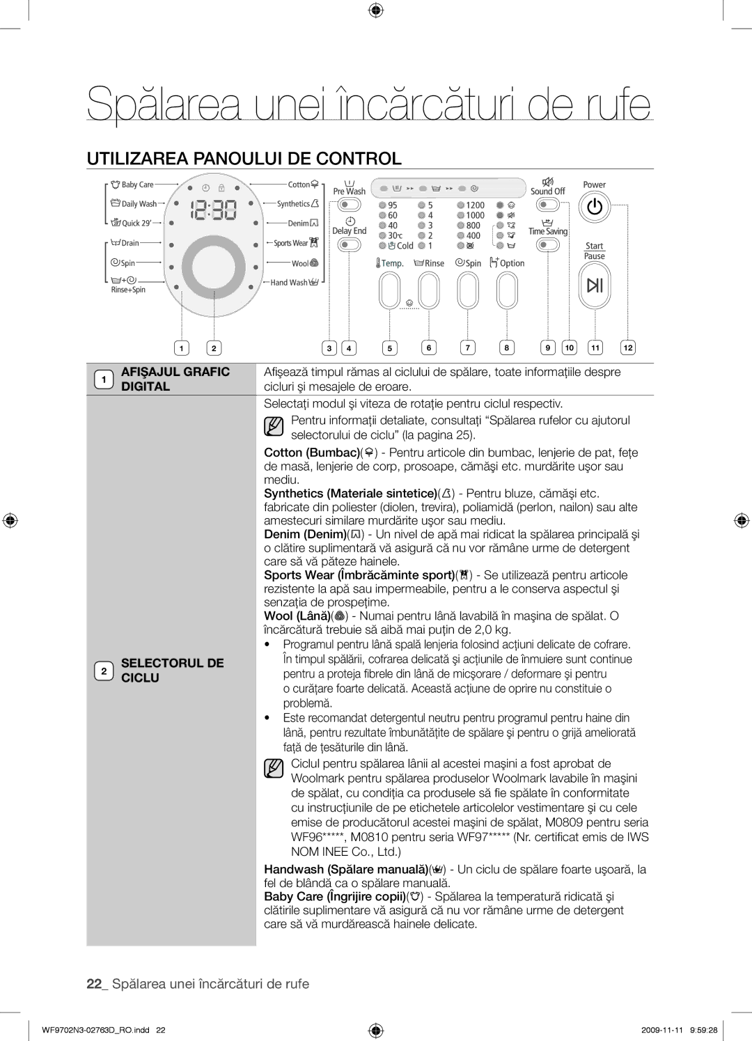 Samsung WF9702N3C/YLE manual Utilizarea Panoului DE Control, 22 Spălarea unei încărcături de rufe, Selectorul DE, Ciclu 