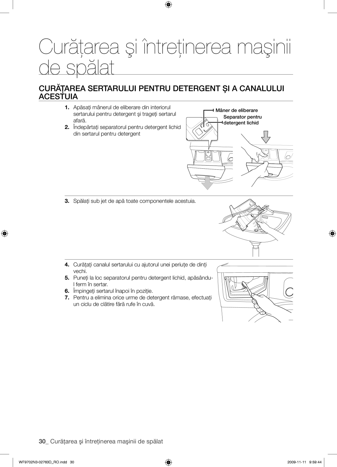 Samsung WF9702N3C/YLE manual 30 Curăţarea şi întreţinerea maşinii de spălat 