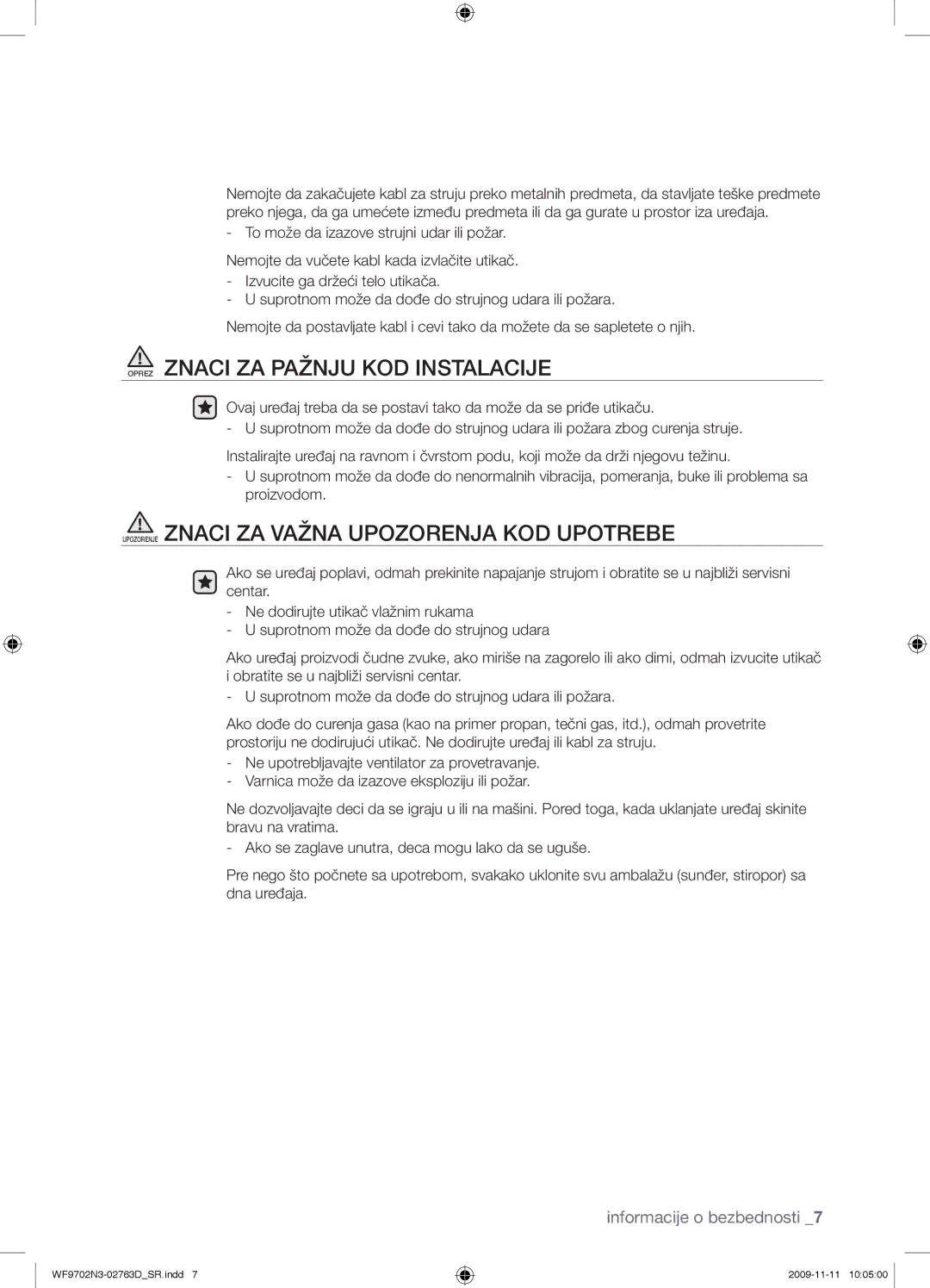 Samsung WF9702N3C/YLE manual Oprez Znaci ZA Pažnju KOD Instalacije, Upozorenje Znaci ZA Važna Upozorenja KOD Upotrebe 