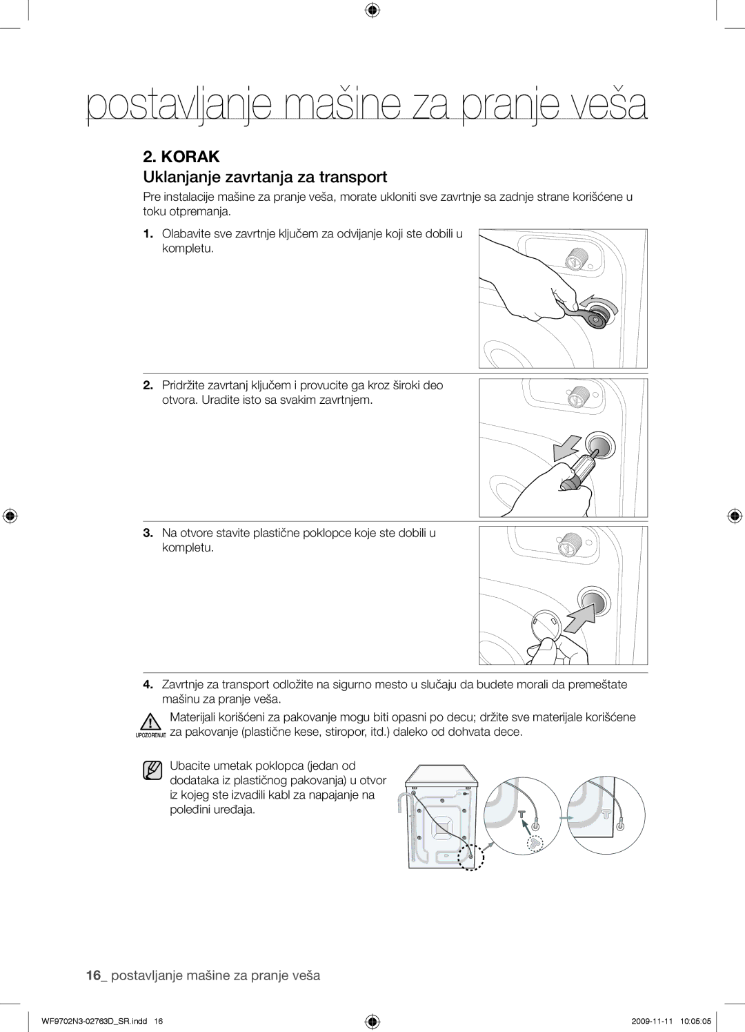 Samsung WF9702N3C/YLE manual Korak, Uklanjanje zavrtanja za transport 