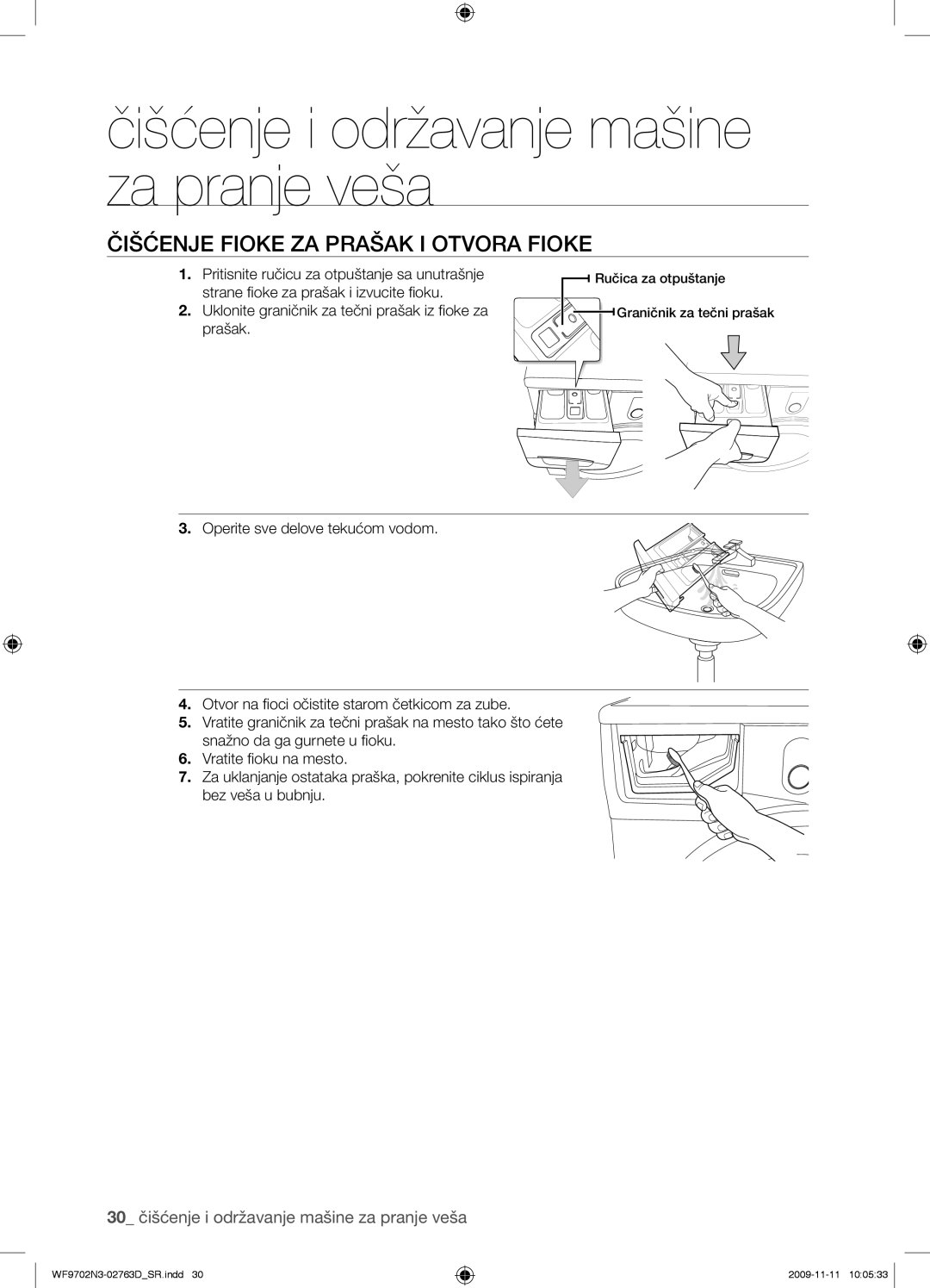 Samsung WF9702N3C/YLE manual Čišćenje Fioke ZA Prašak I Otvora Fioke, 30 čišćenje i održavanje mašine za pranje veša 