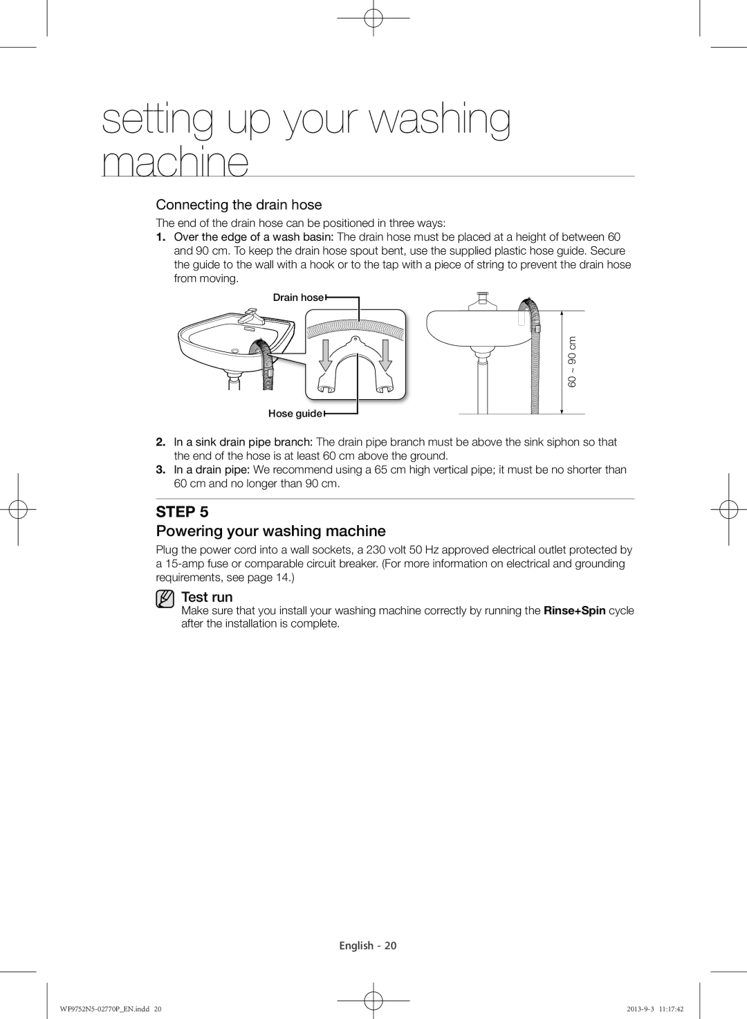 Samsung WF9752N5W/SV, WF9752N5C/XSV manual Powering your washing machine, Connecting the drain hose 