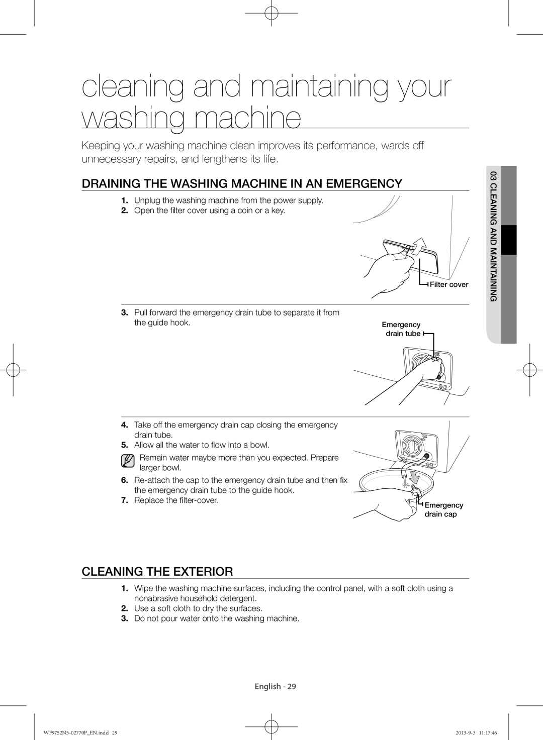 Samsung WF9752N5C/XSV manual Cleaning and maintaining your washing machine, Draining the washing machine in an emergency 