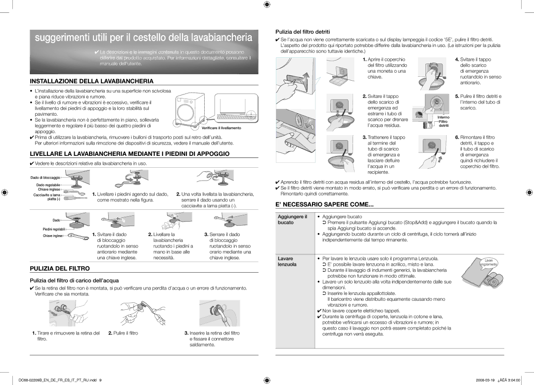 Samsung WF8704GSV/XEG manual Installazione Della Lavabiancheria, Livellare LA Lavabiancheria Mediante I Piedini DI Appoggio 