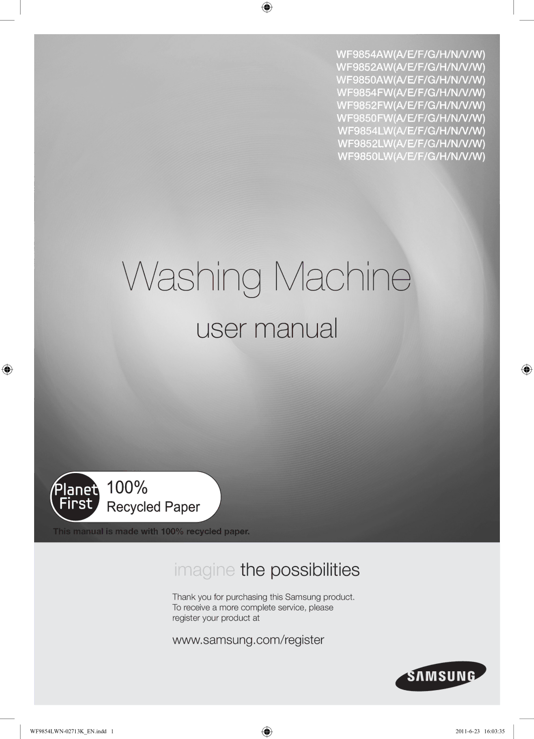 Samsung WF9854LWN1/YL manual Washing Machine, This manual is made with 100% recycled paper 