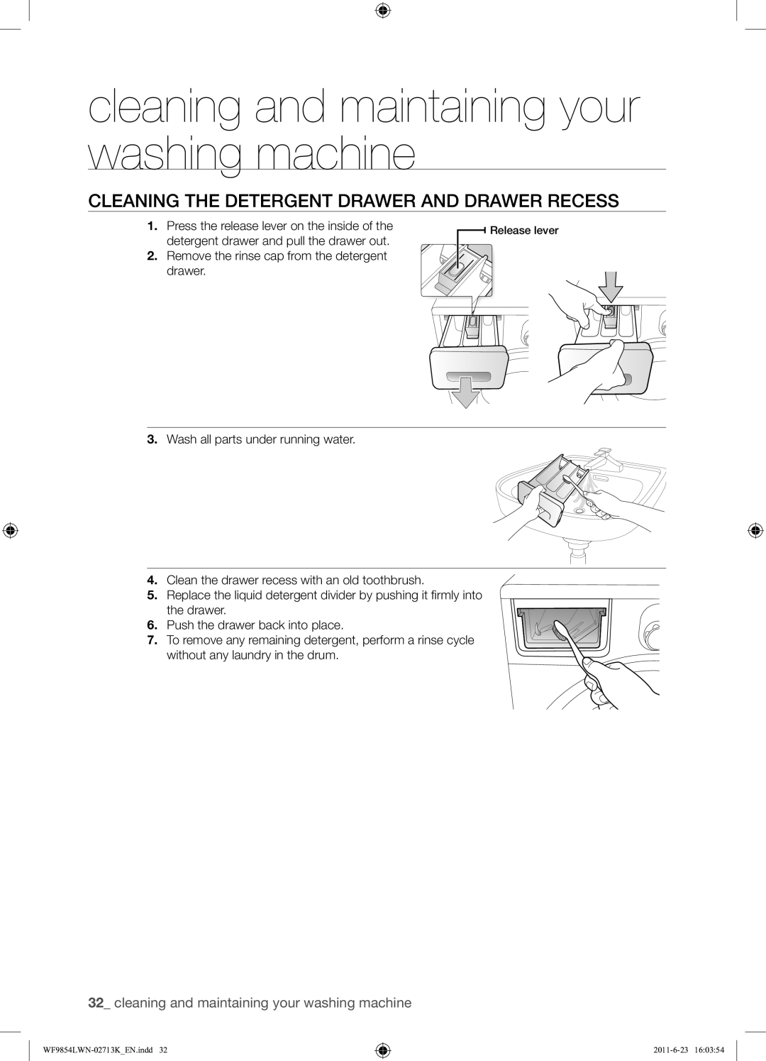 Samsung WF9854LWN1/YL Cleaning the Detergent Drawer and Drawer Recess, Remove the rinse cap from the detergent drawer 